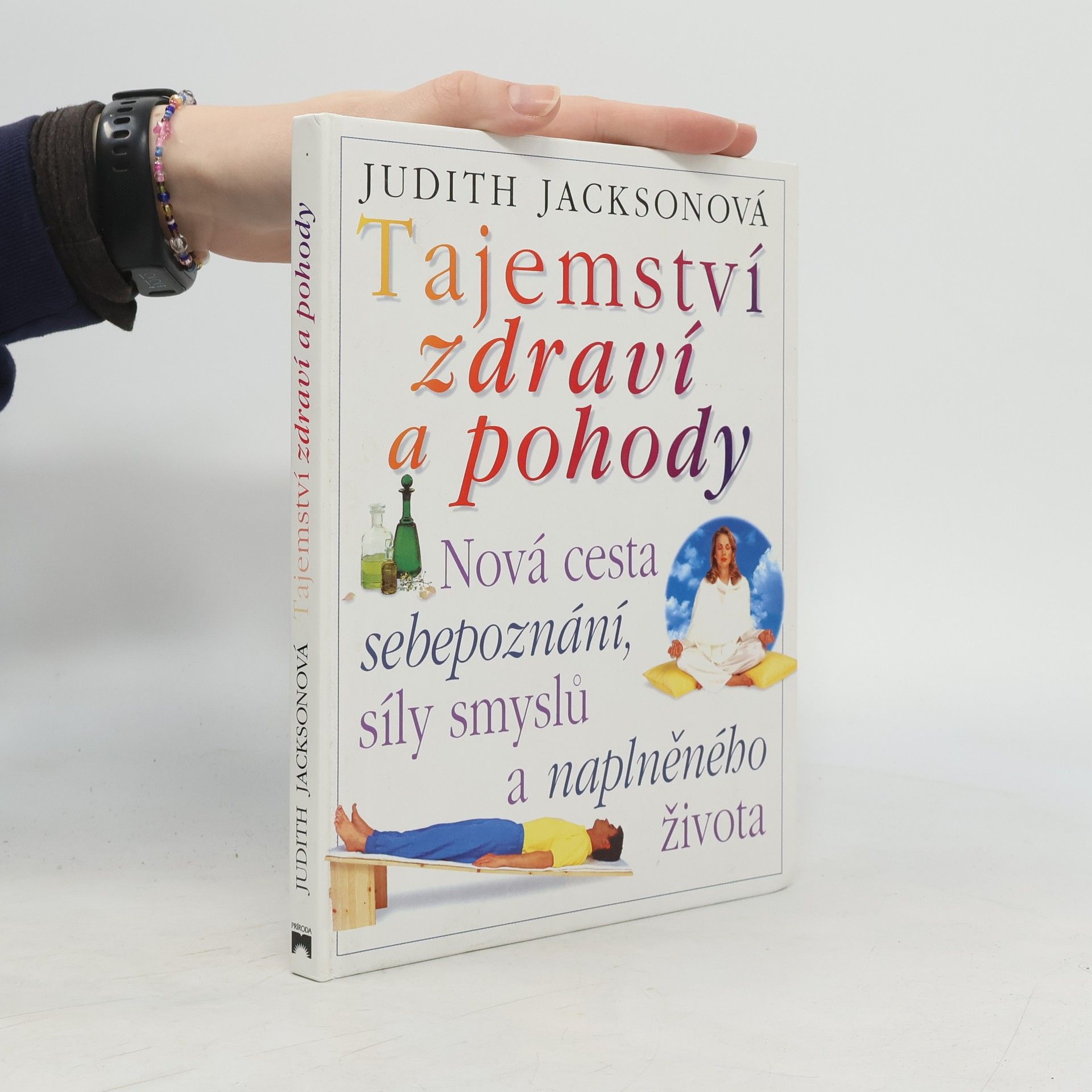 Judith Jackson Tajemství zdraví a pohody