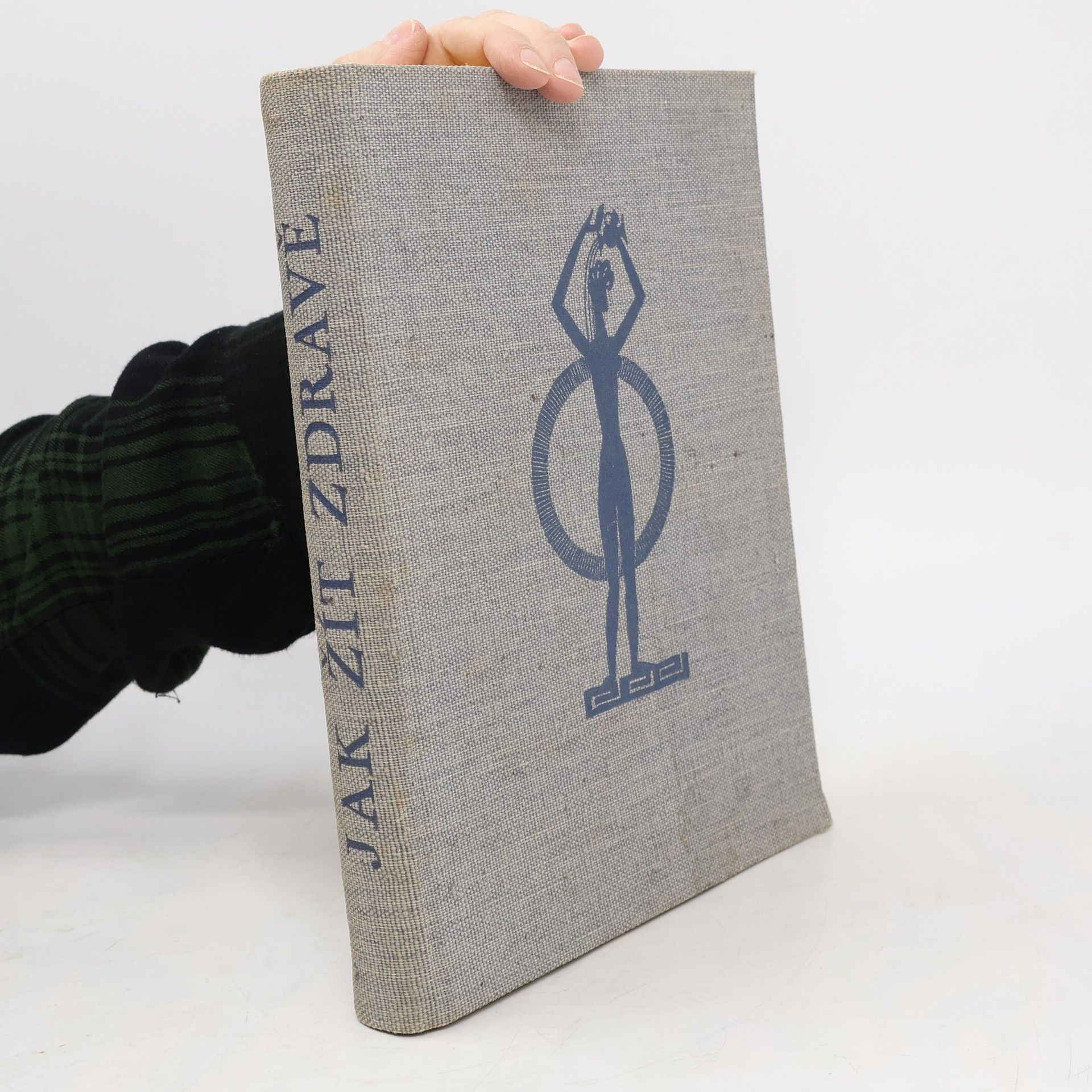 Jak žít zdravě. Příručka rozumné životosprávy podle moderních vědeckých zásad