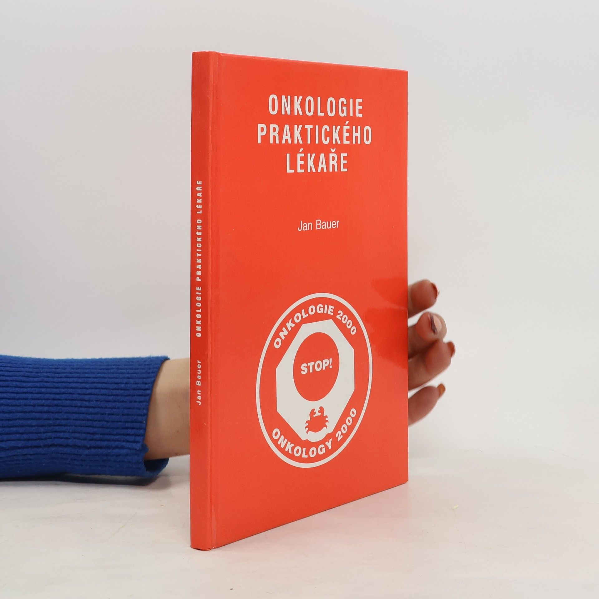 Jan Bauer Onkologie praktického lékaře