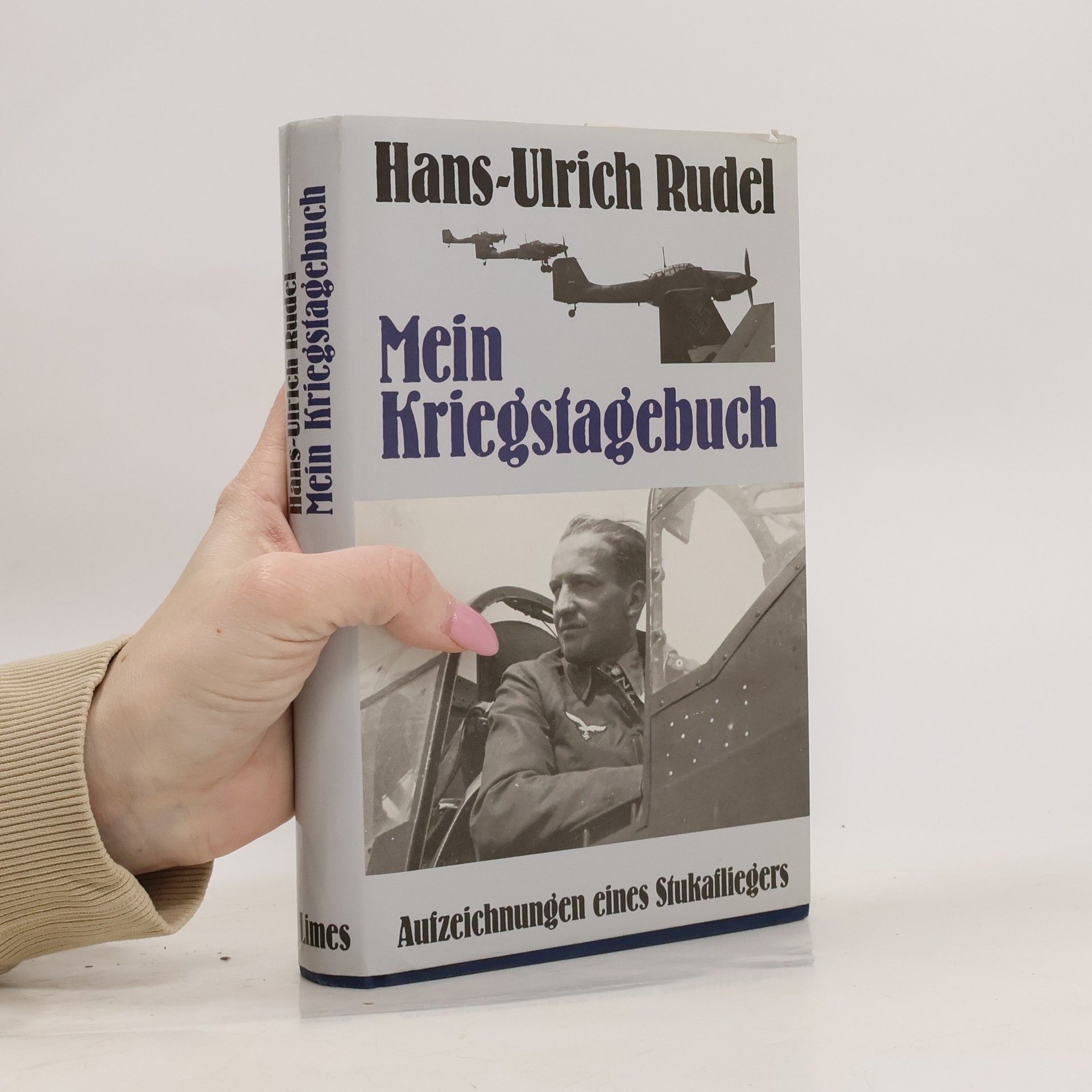 Hans Ulrich Rudel Mein Kriegstagebuch