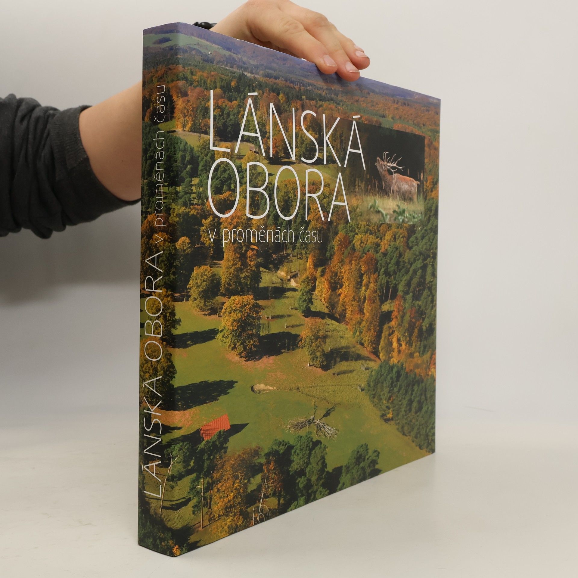 Václav Vodvářka Lánská obora v proměnách času