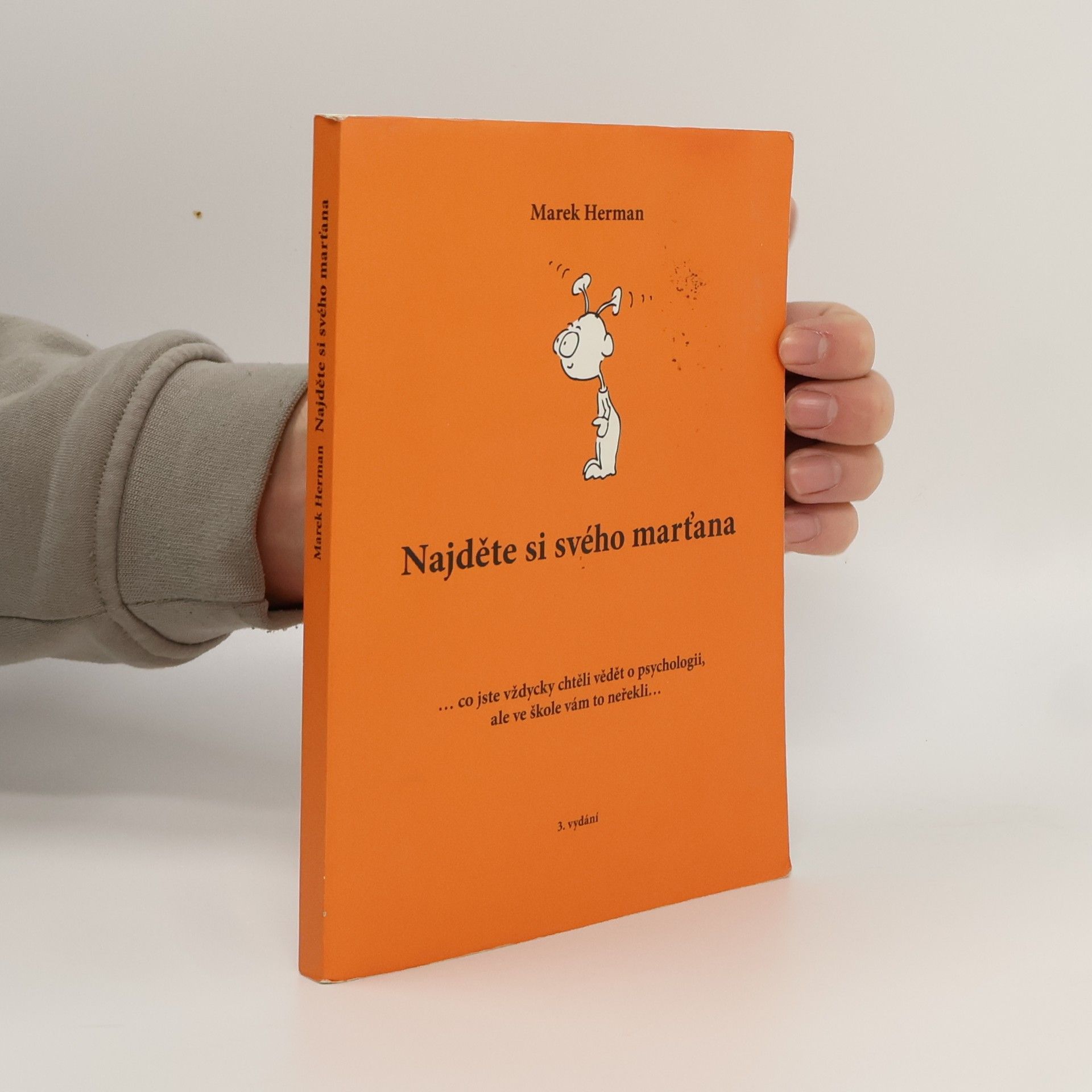 Marek Herman Najděte si svého marťana