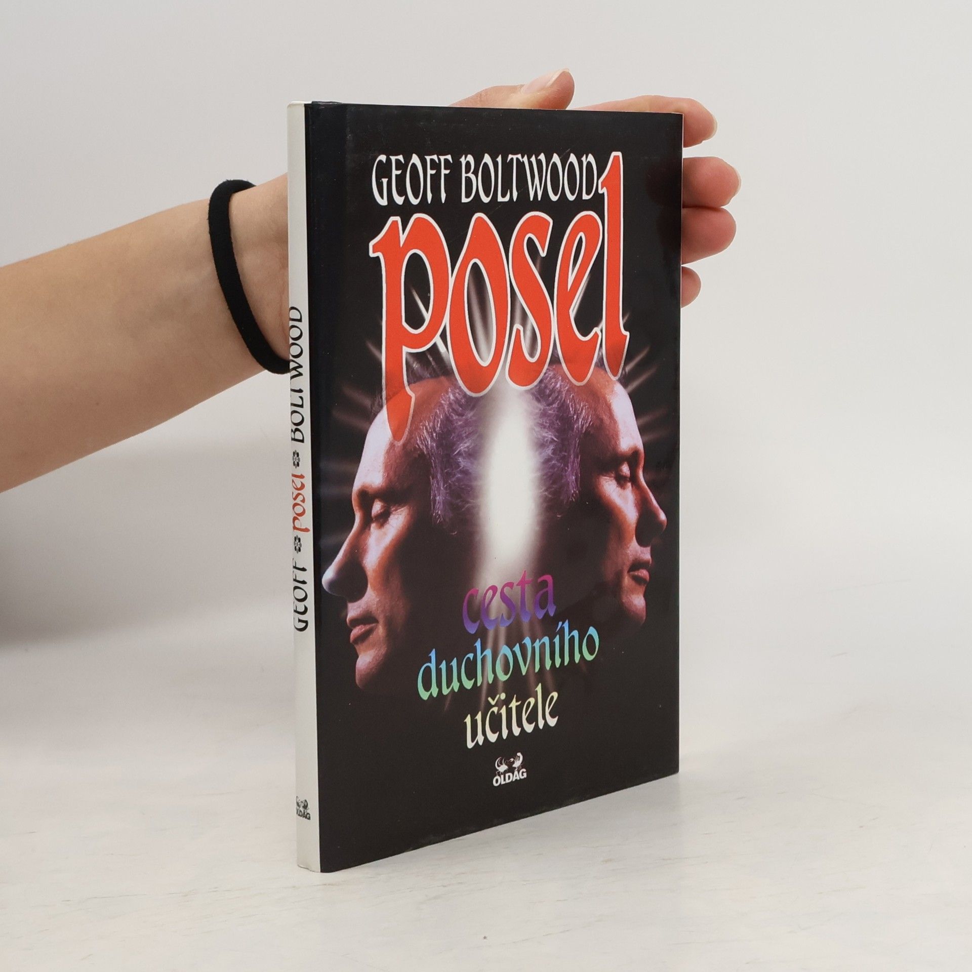 Geoff Boltwood Posel. Cesta duchovního učitele