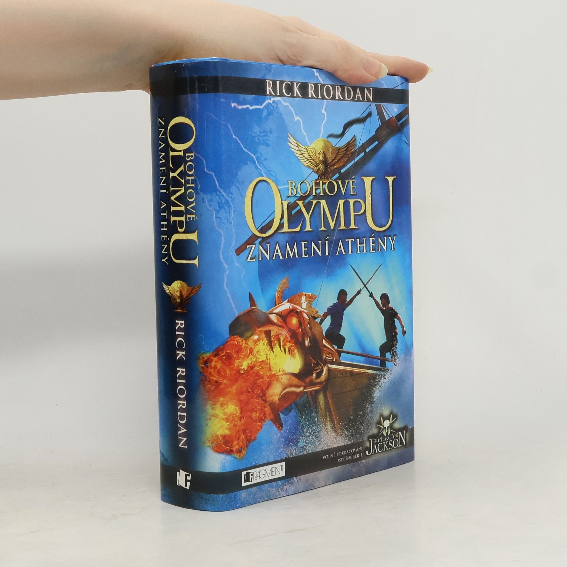 Rick Riordan Bohové Olympu. Znamení Athény