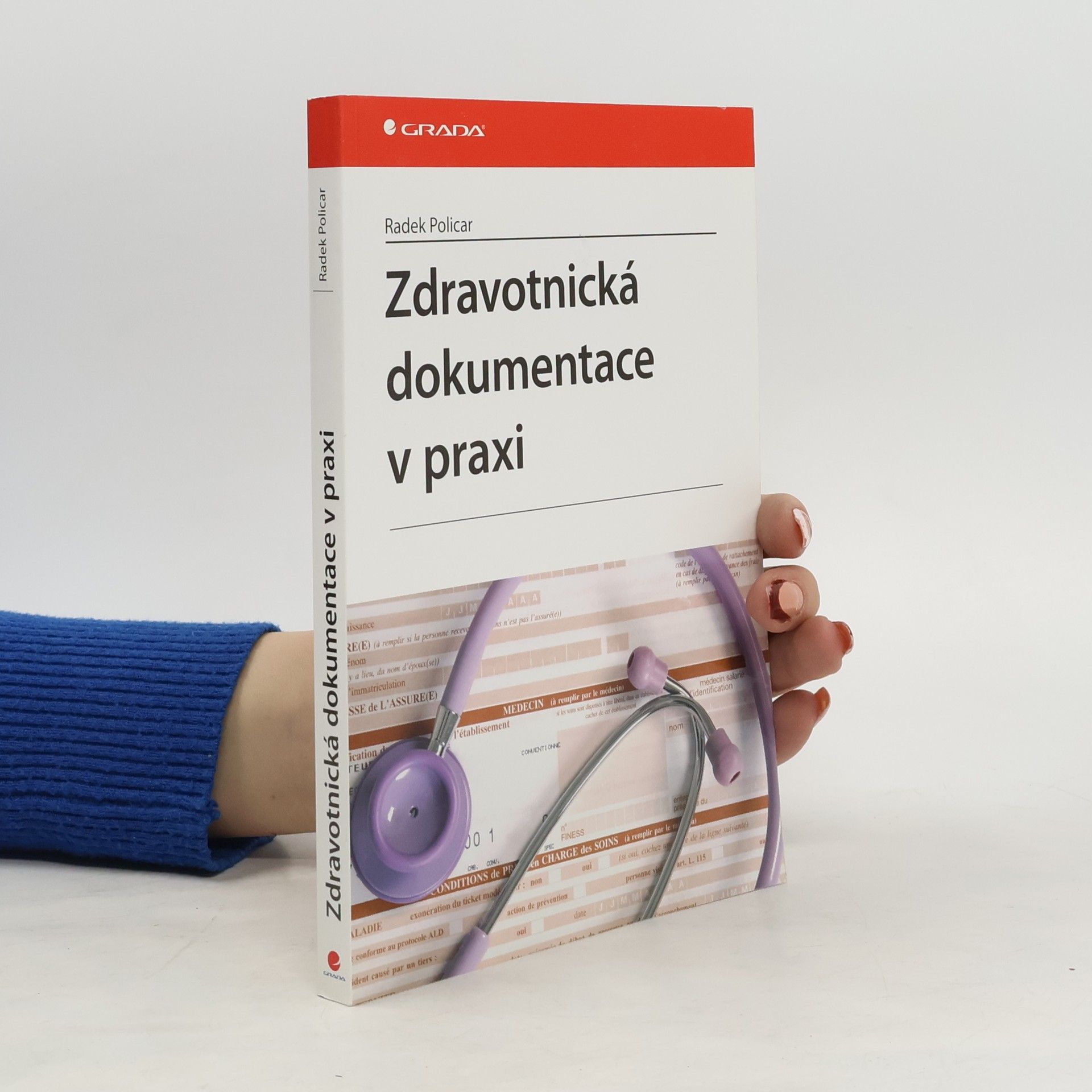 Radek Policar Zdravotnická dokumentace v praxi