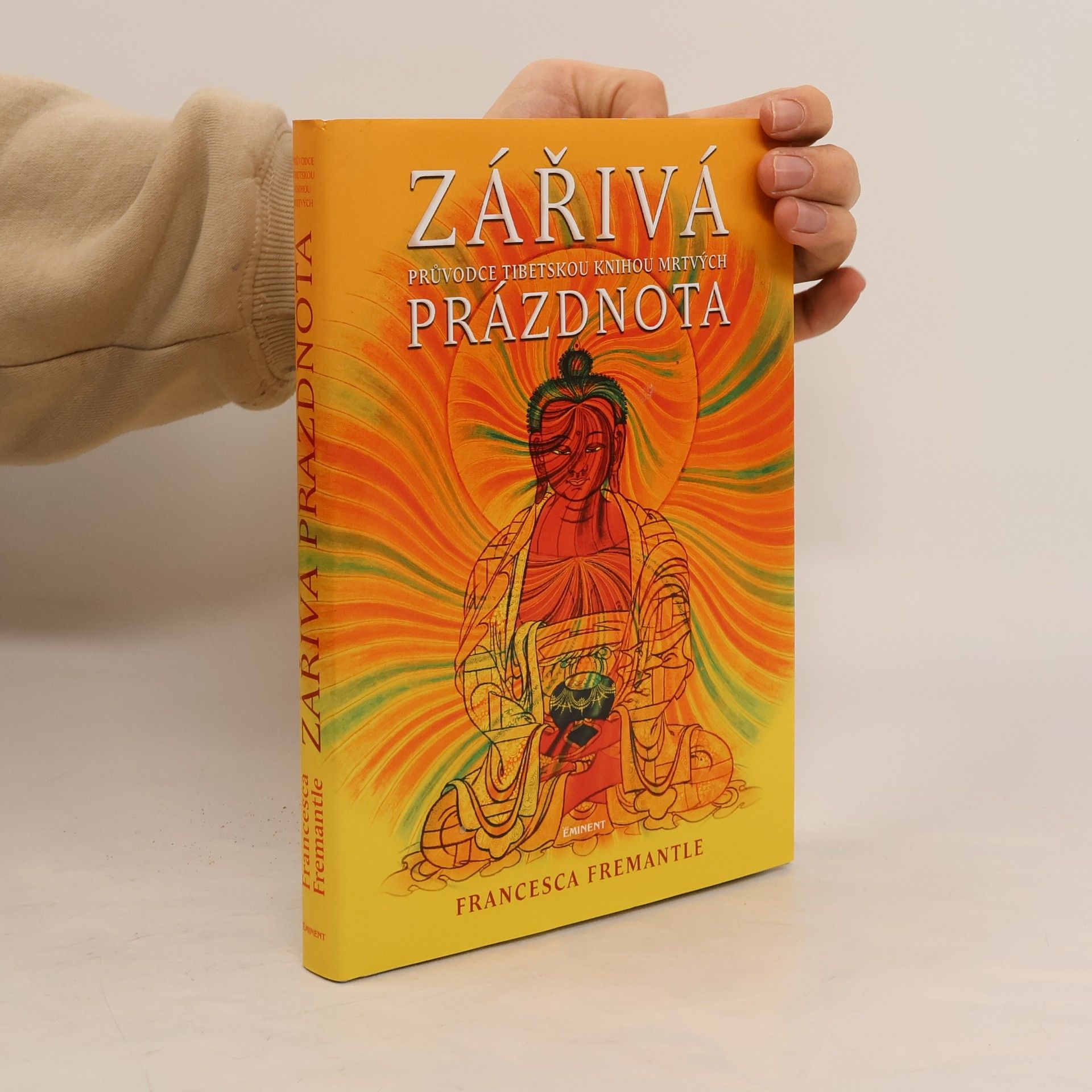 Zářivá prázdnota. Průvodce Tibetskou knihou mrtvých