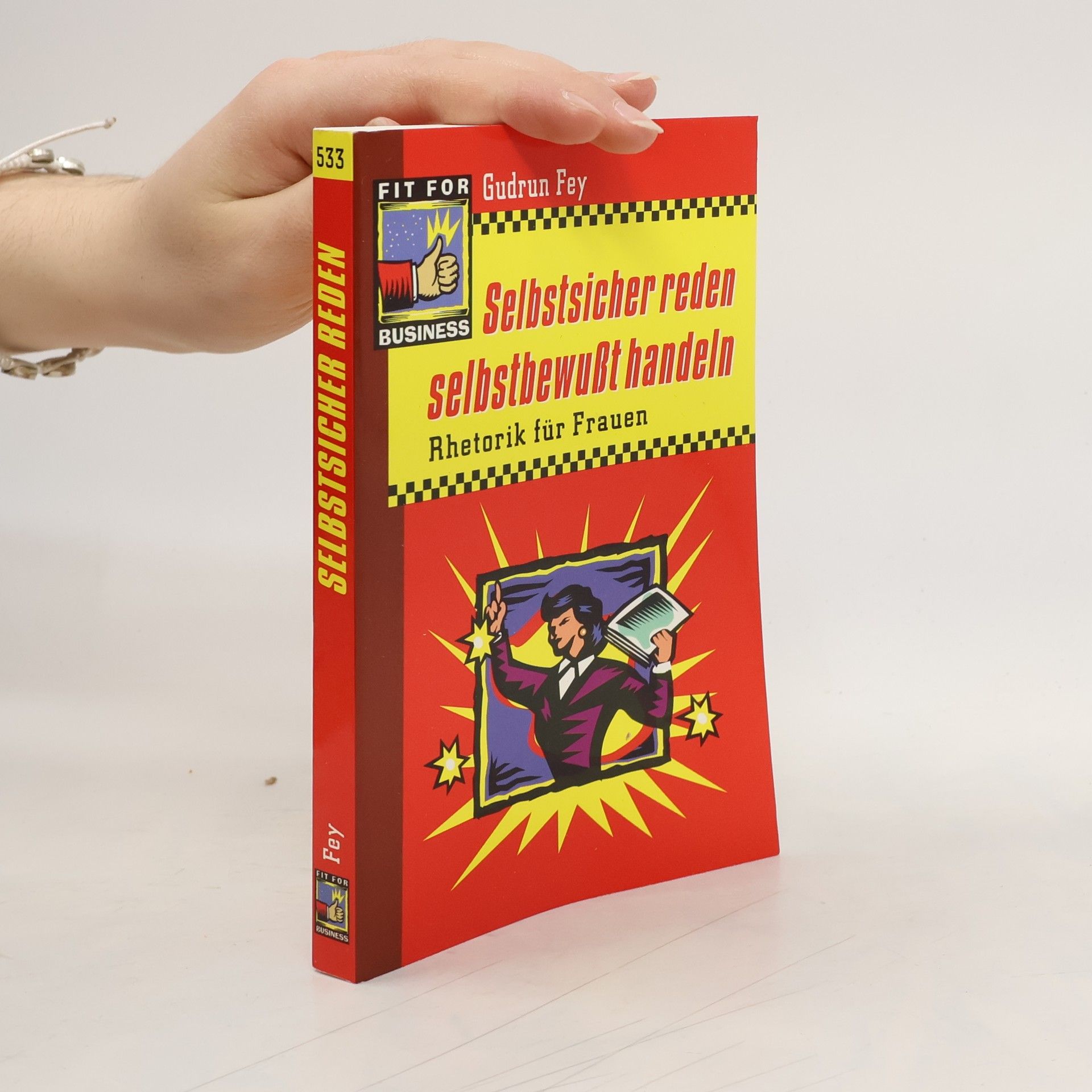 Selbstsicher reden - selbstbewusst handeln