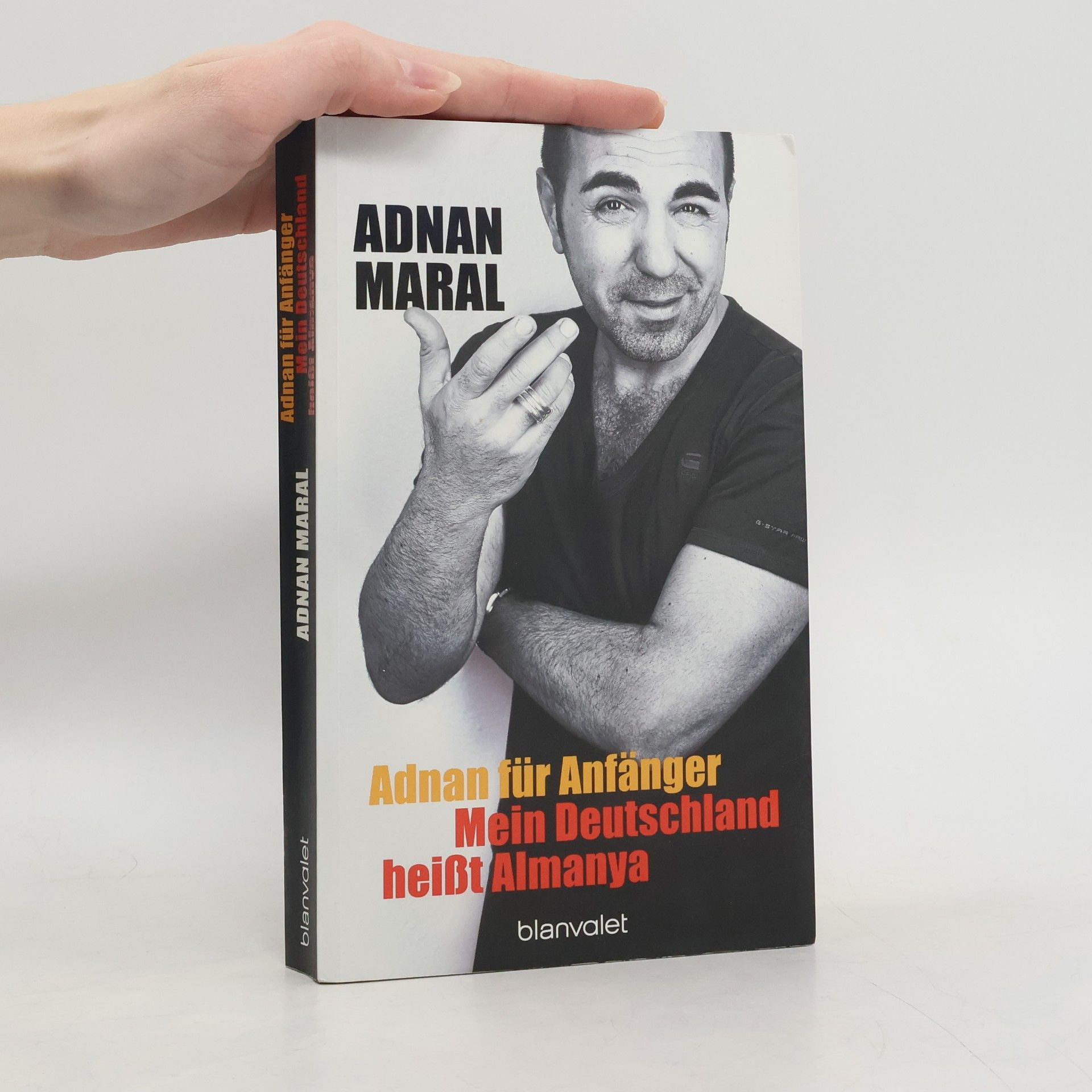 Adnan für Anfänger: Mein Deutschland heißt Almanya