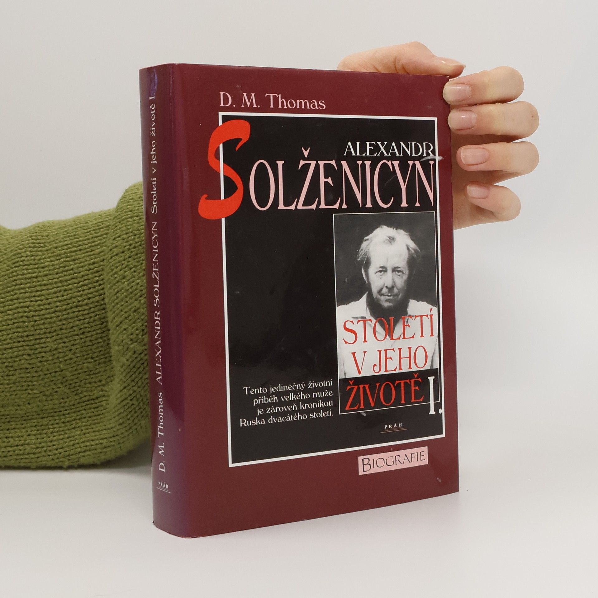 Alexandr Solženicyn: Století v jeho životě. I.