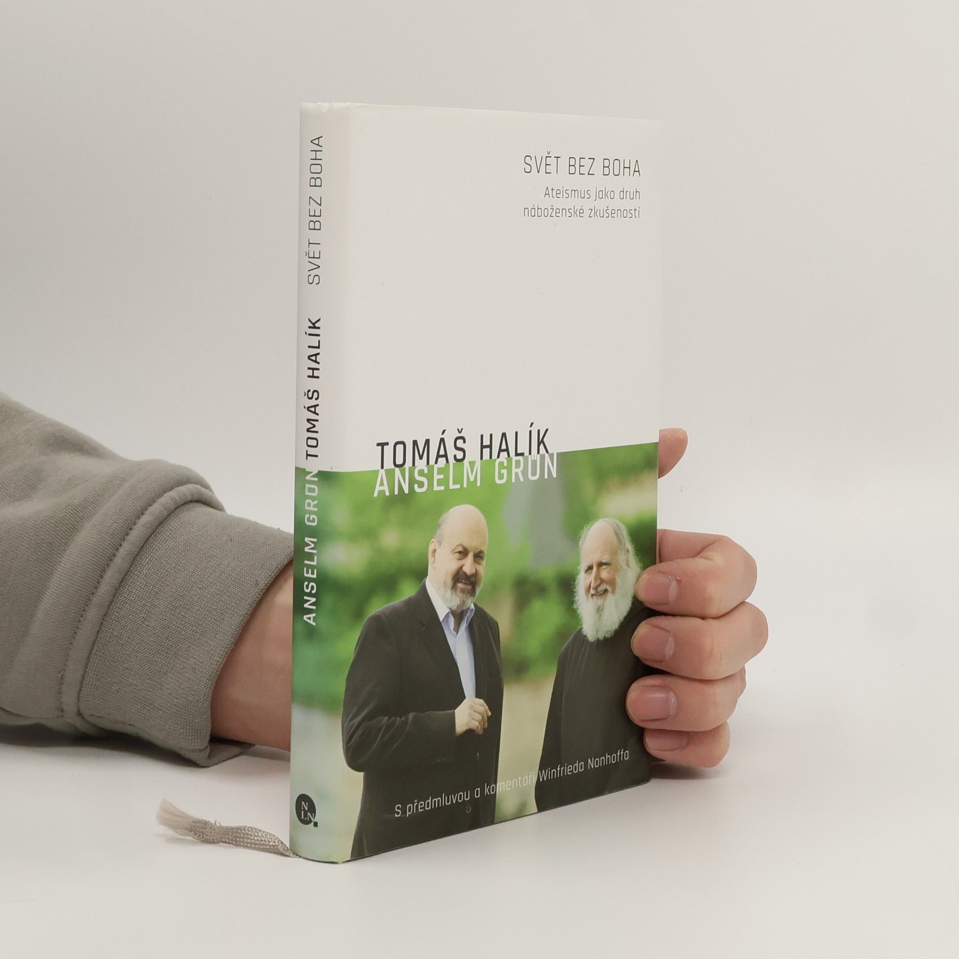 Tomáš Halík Svět bez Boha: Ateismus jako druh náboženské zkušenosti