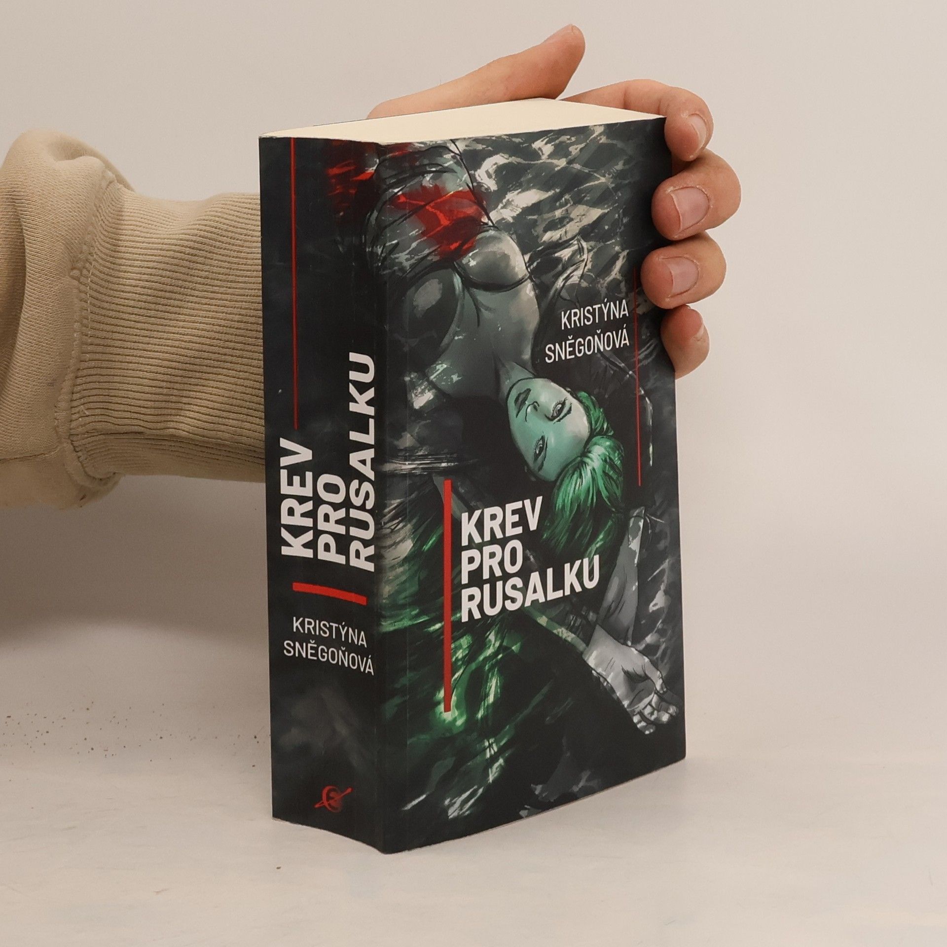 Kristýna Sněgoňová Krev pro rusalku