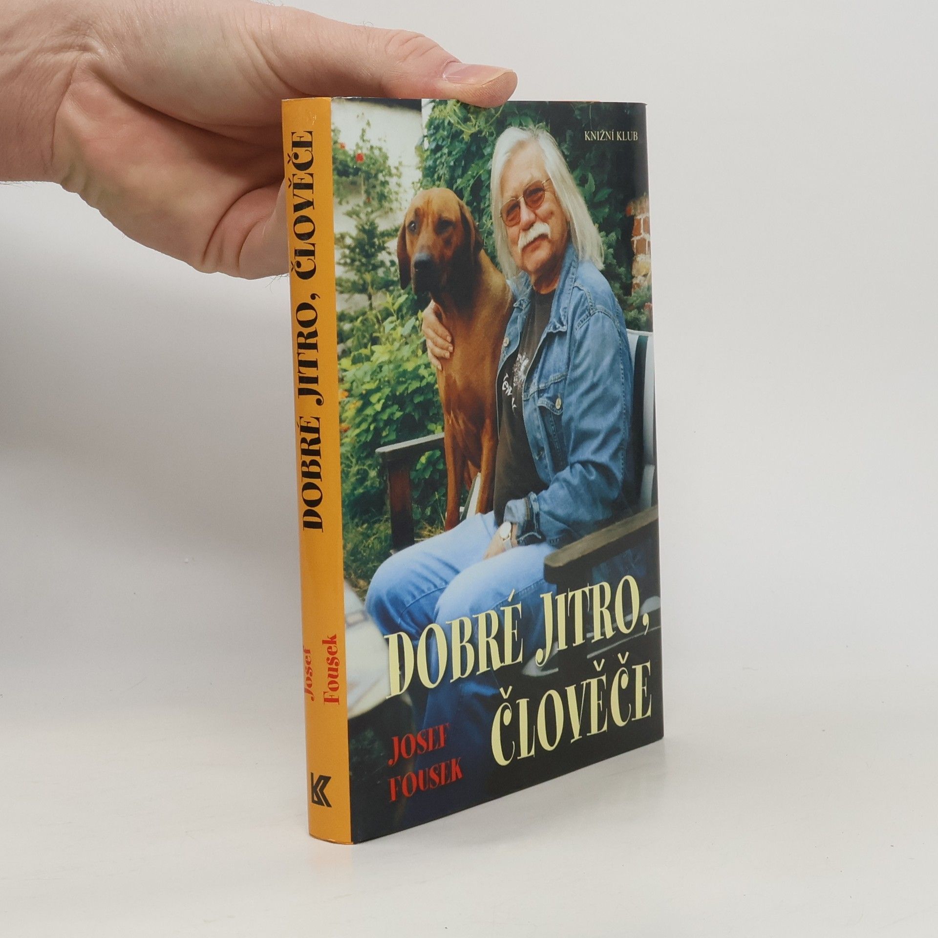 Josef Fousek Dobré jitro, člověče