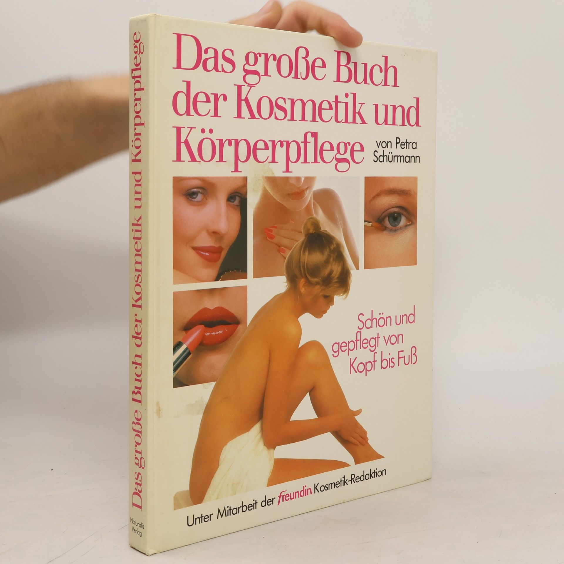 Petra Schürmann Das große Buch der Kosmetik und Körperpflege