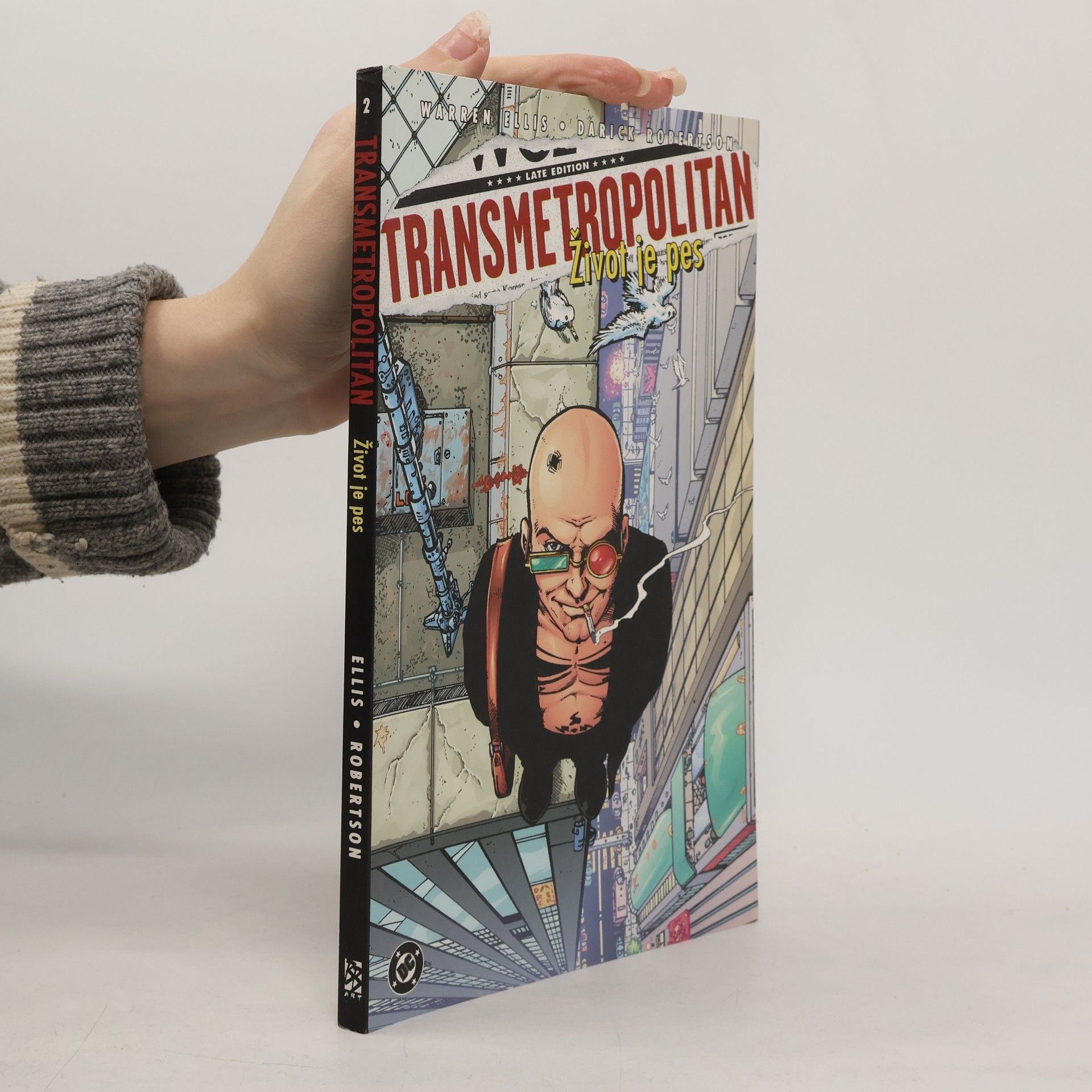 Warren Ellis Transmetropolitan. Život je pes
