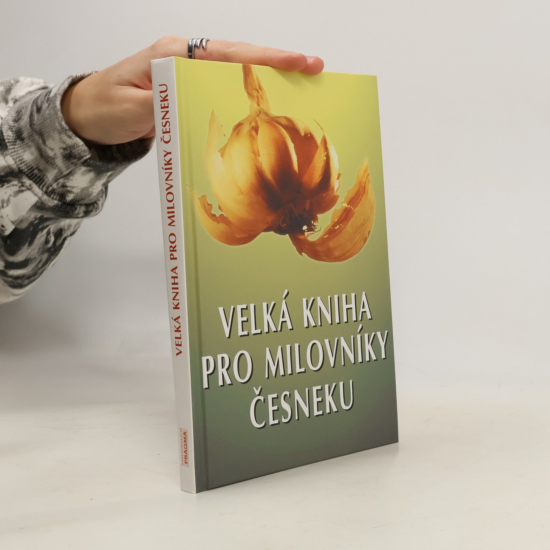 Eugen Stumpf Velká kniha pro milovníky česneku