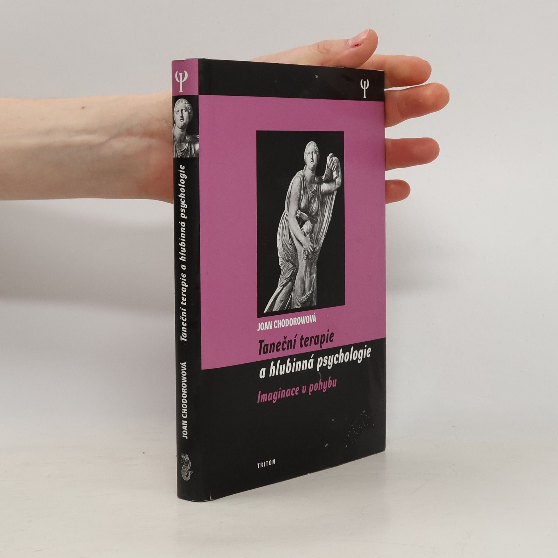 Joan Chodorow Taneční terapie a hlubinná psychologie