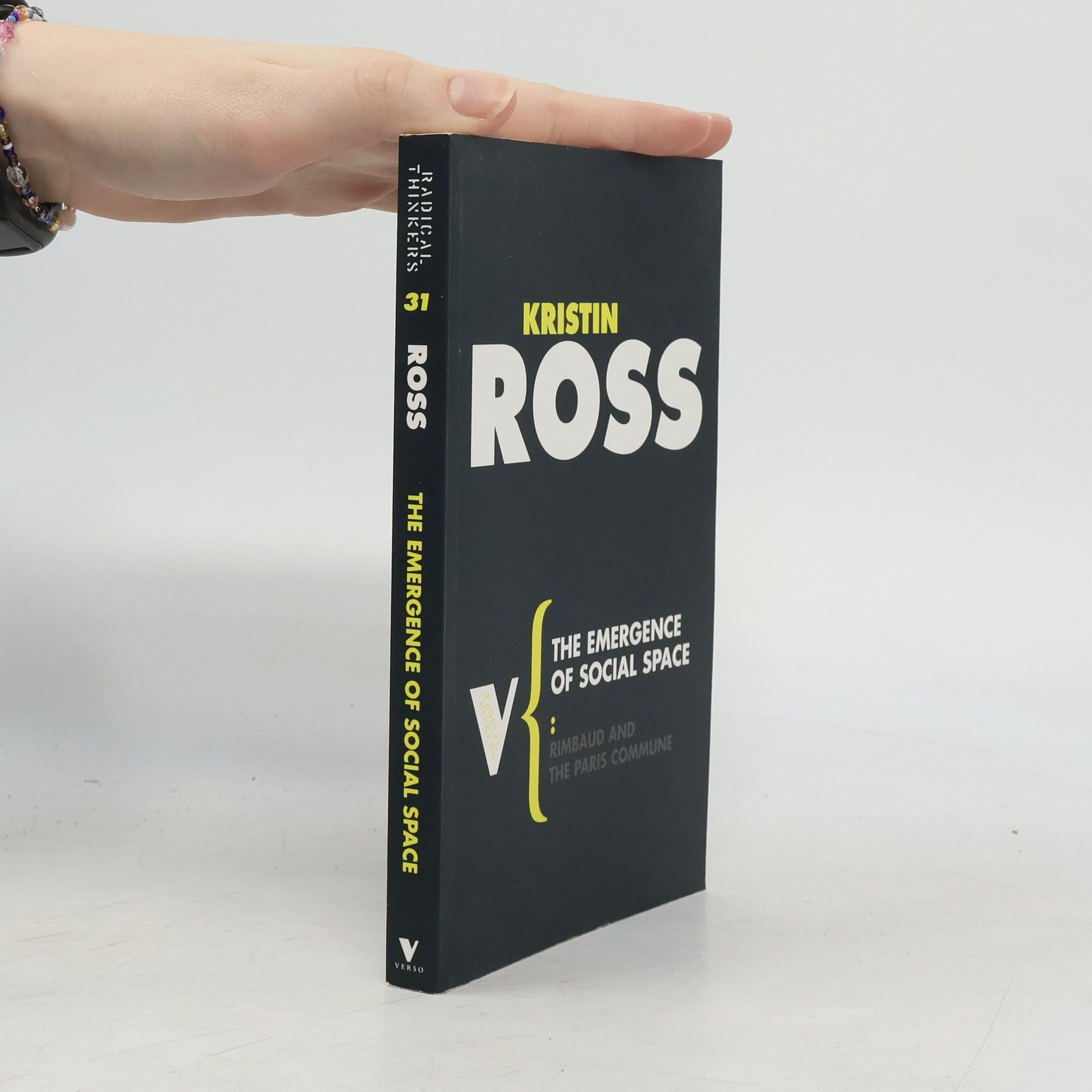 Kristin Ross Radical Thinkers - 31: The Emergence of Social Space