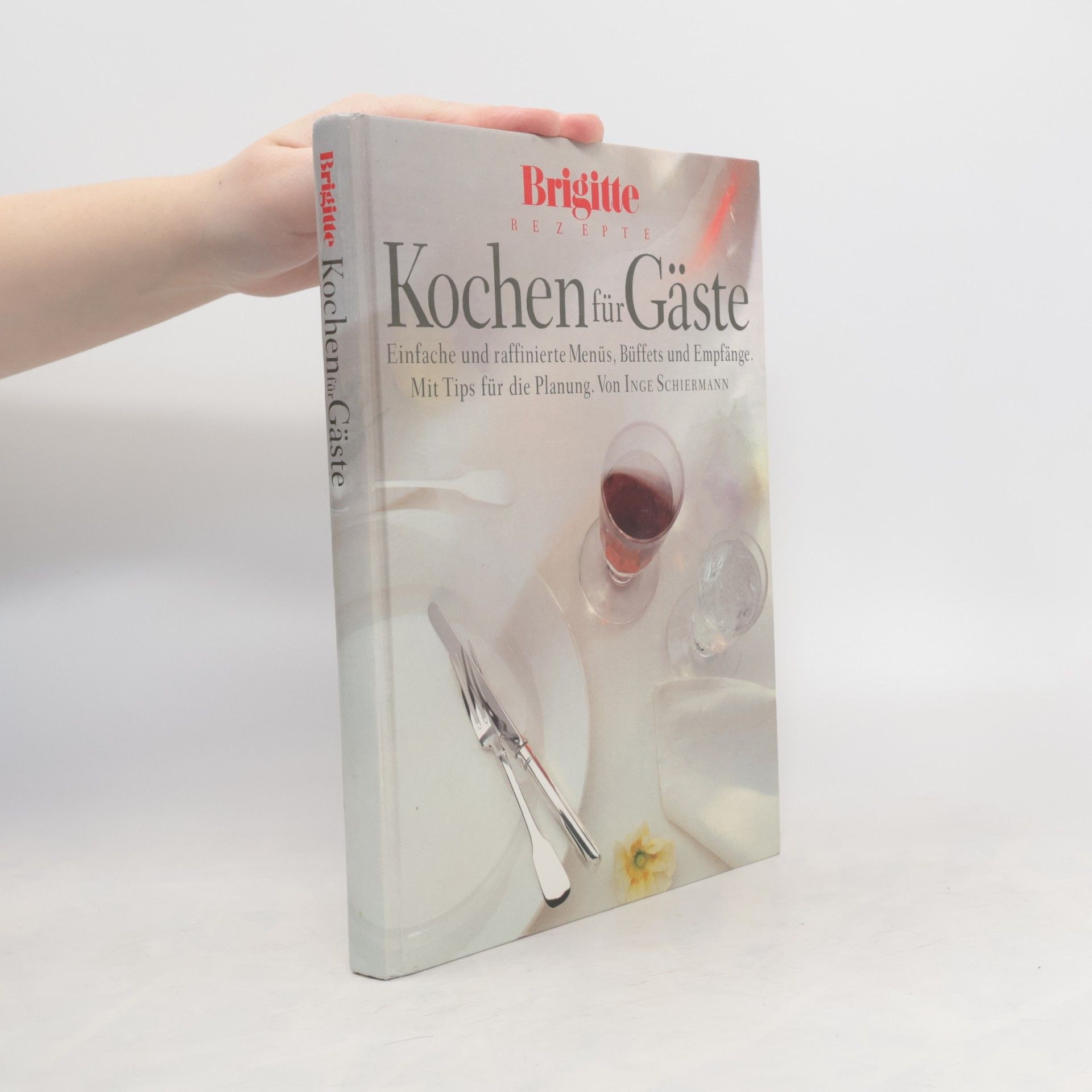 Inge Schiermann Kochen für Gäste