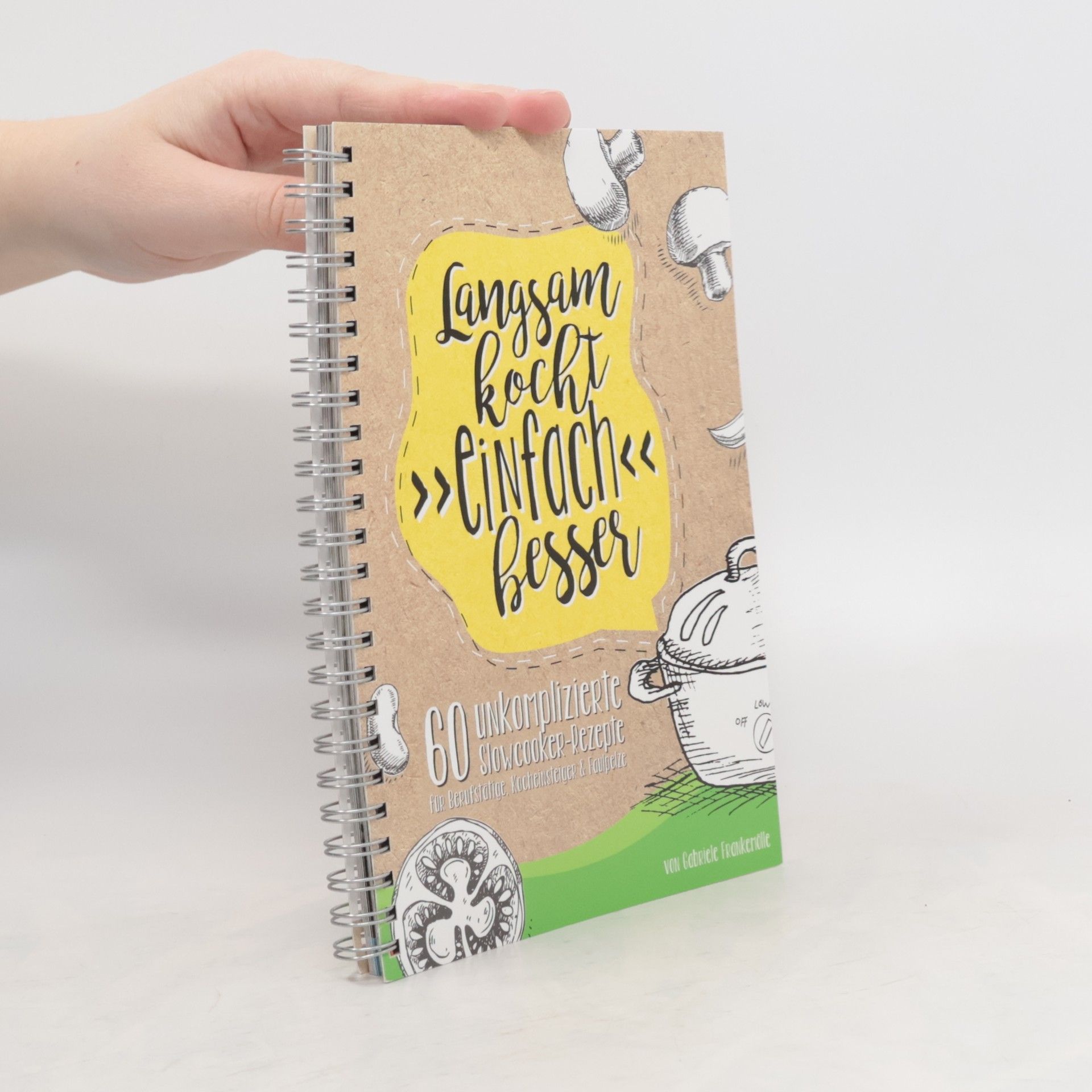 AA.VV. Langsam kocht Einfach besser