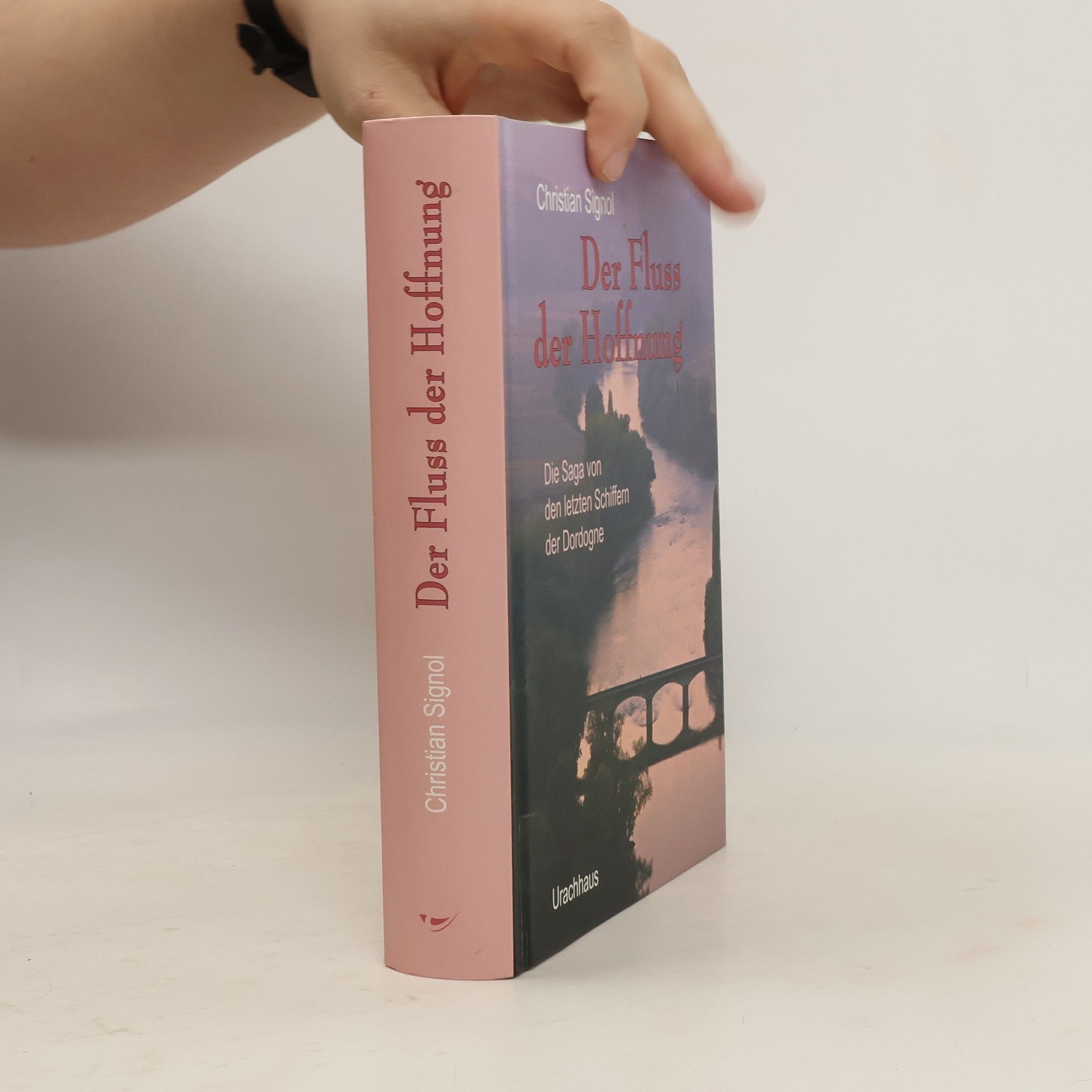 Die Saga von den letzten Schiffern der Dordogne