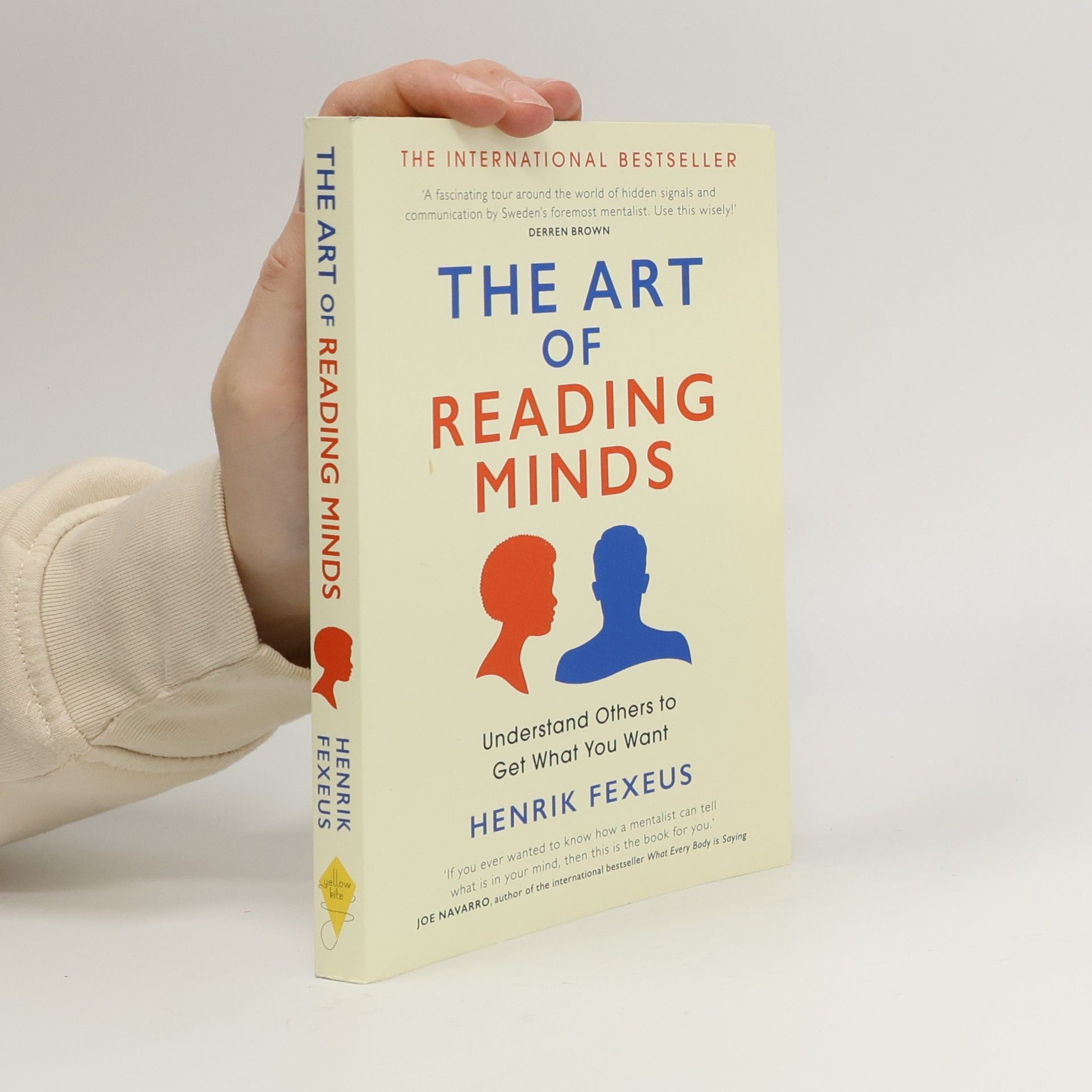 The art of reading minds: understand others to get what you want