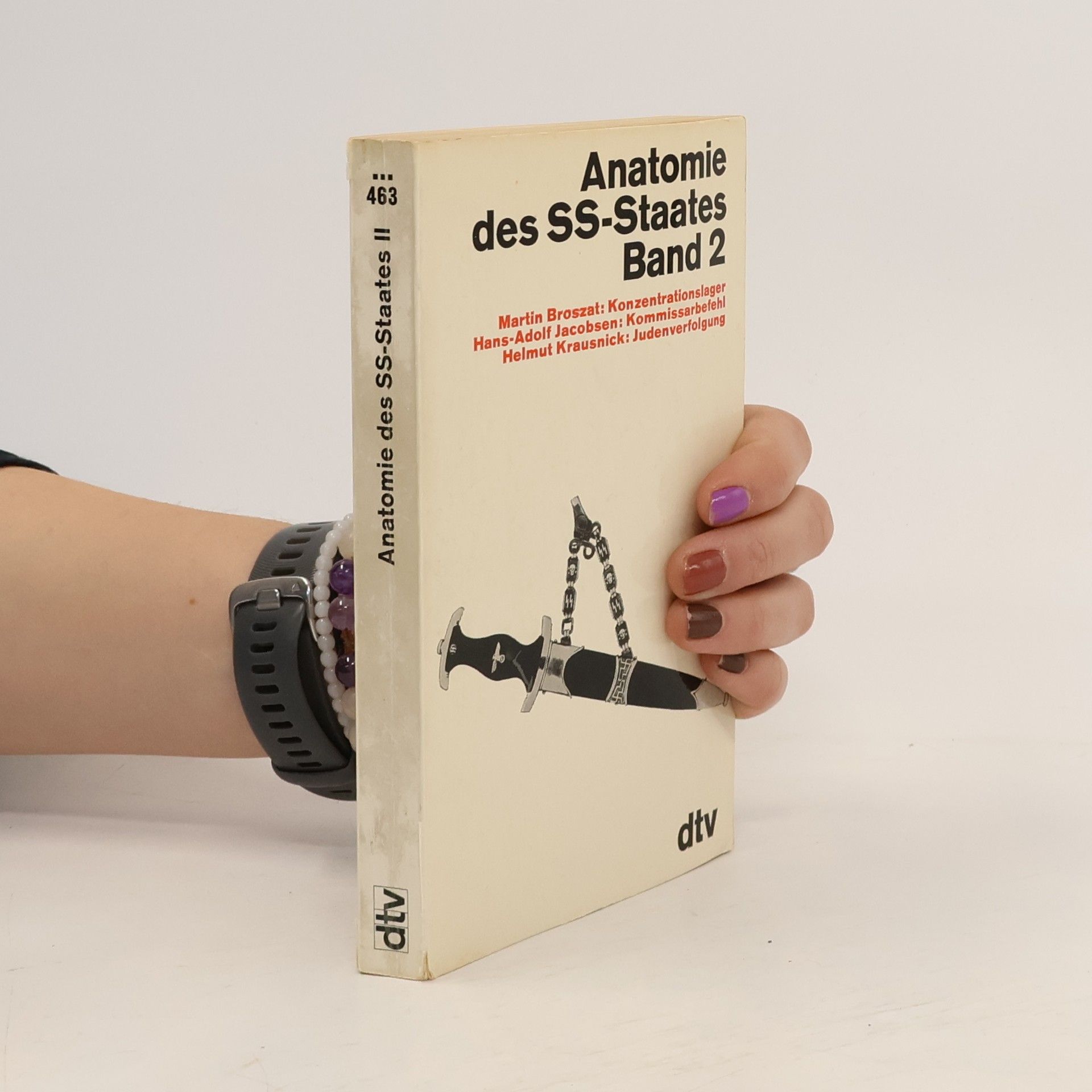 Autorenkollektiv Anatomie des SS-Staates. Band 2