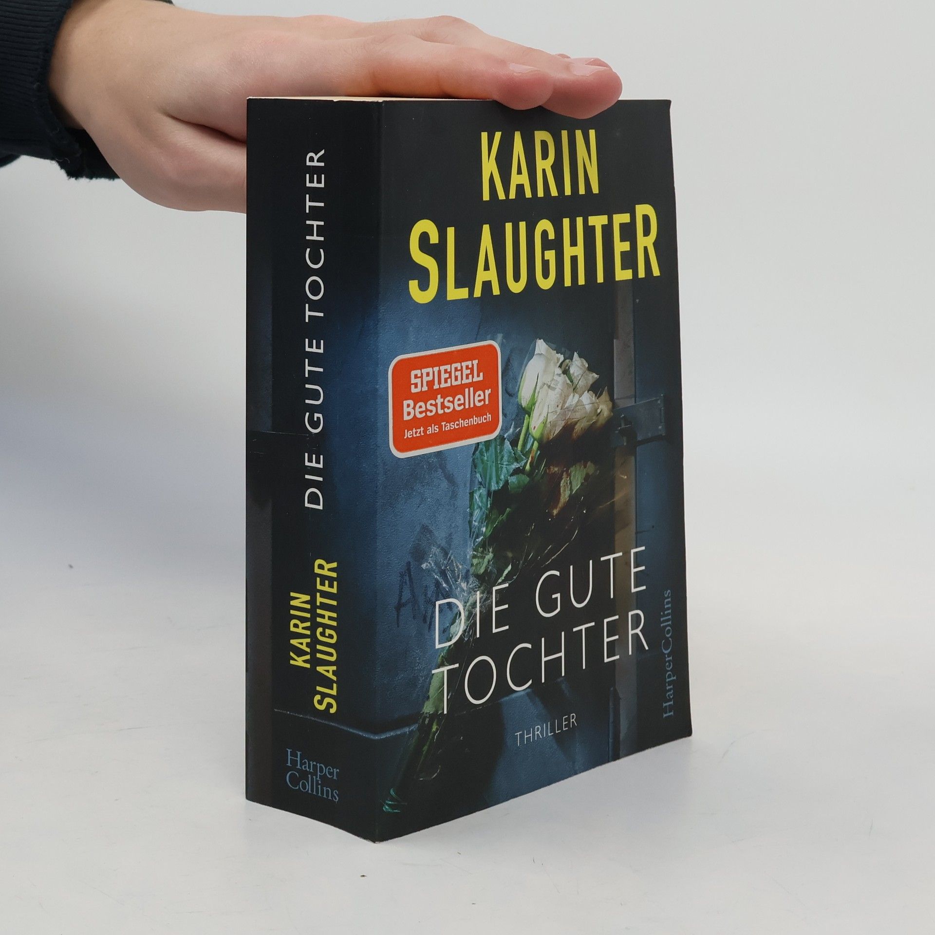 Karin Slaughter Die gute Tochter