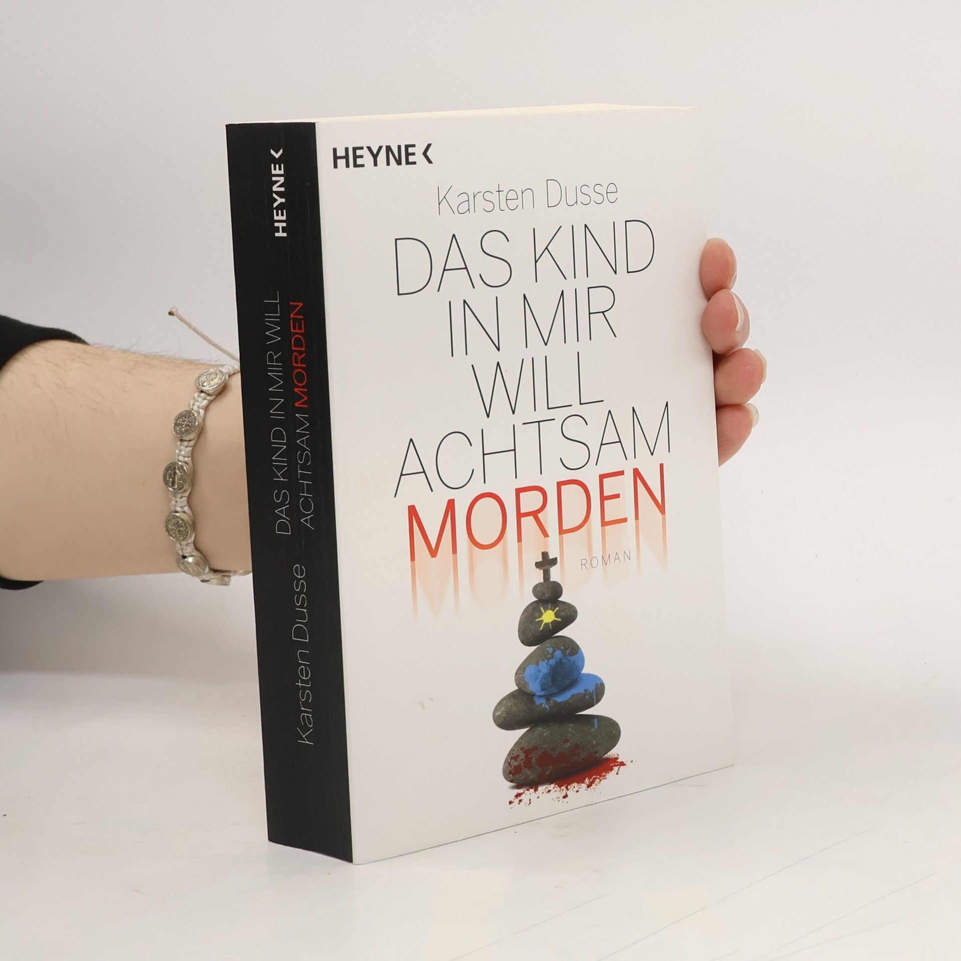 Karsten Dusse Das Kind in mir will achtsam morden