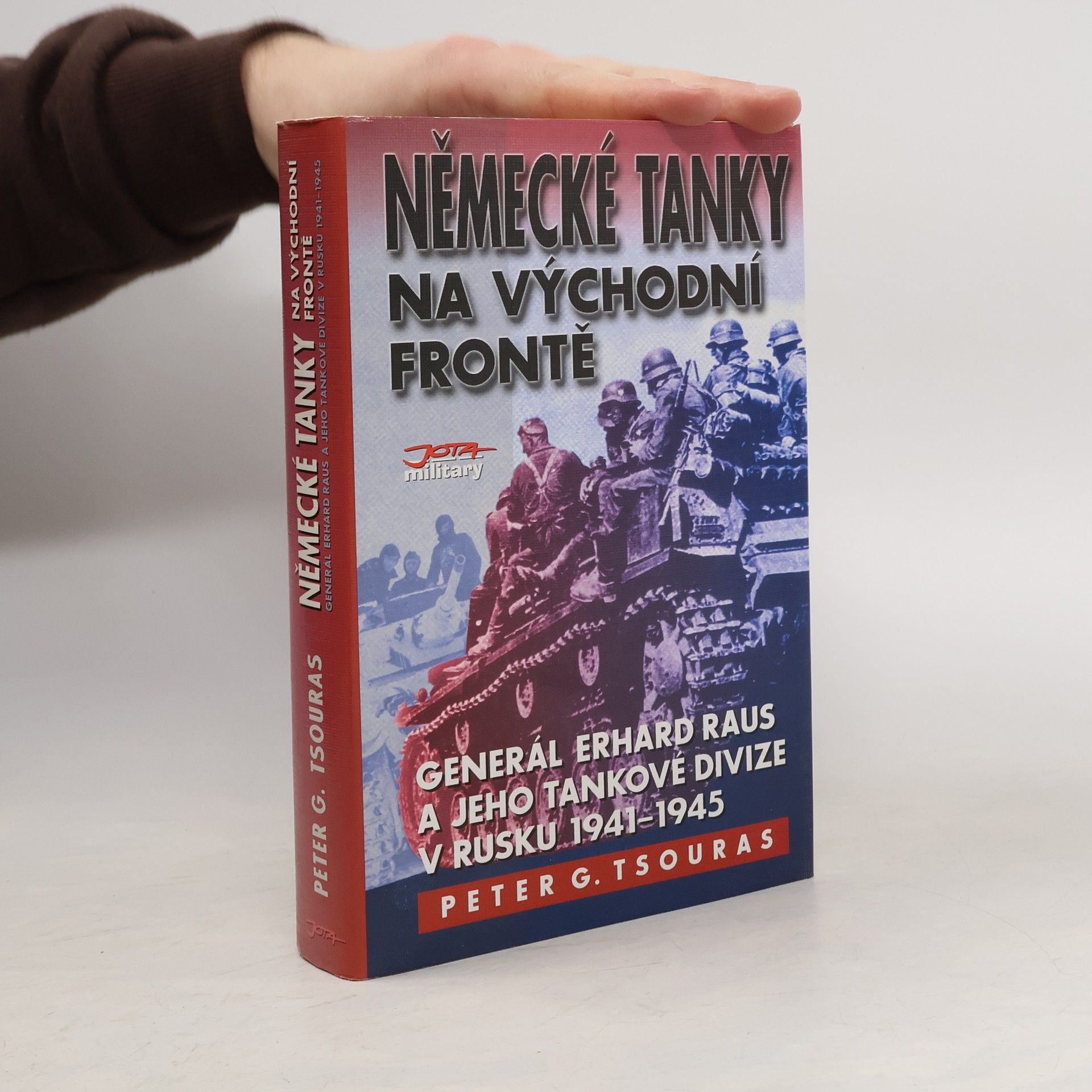 Peter G. Tsouras Německé tanky na východní frontě