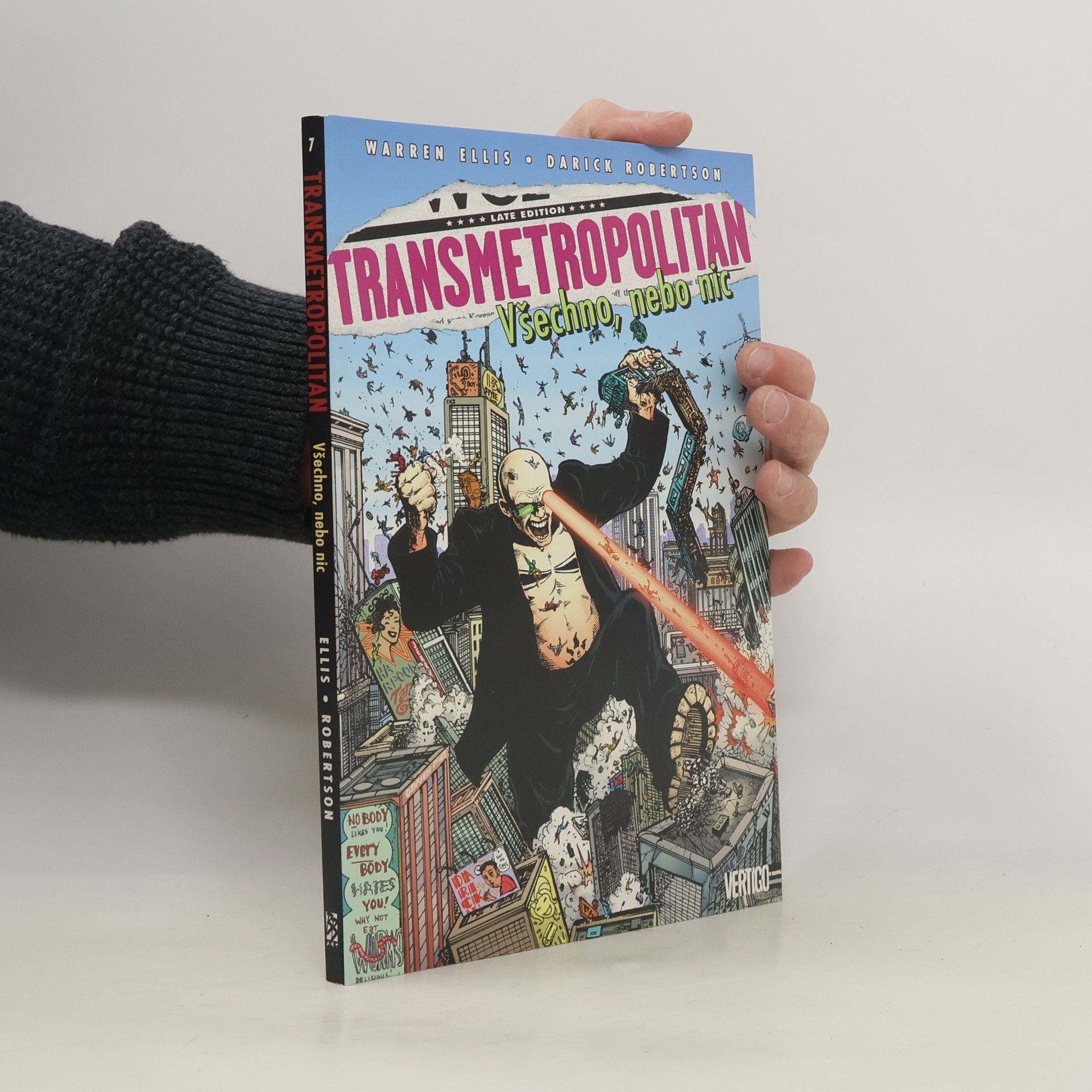 Warren Ellis Transmetropolitan. Všechno, nebo nic