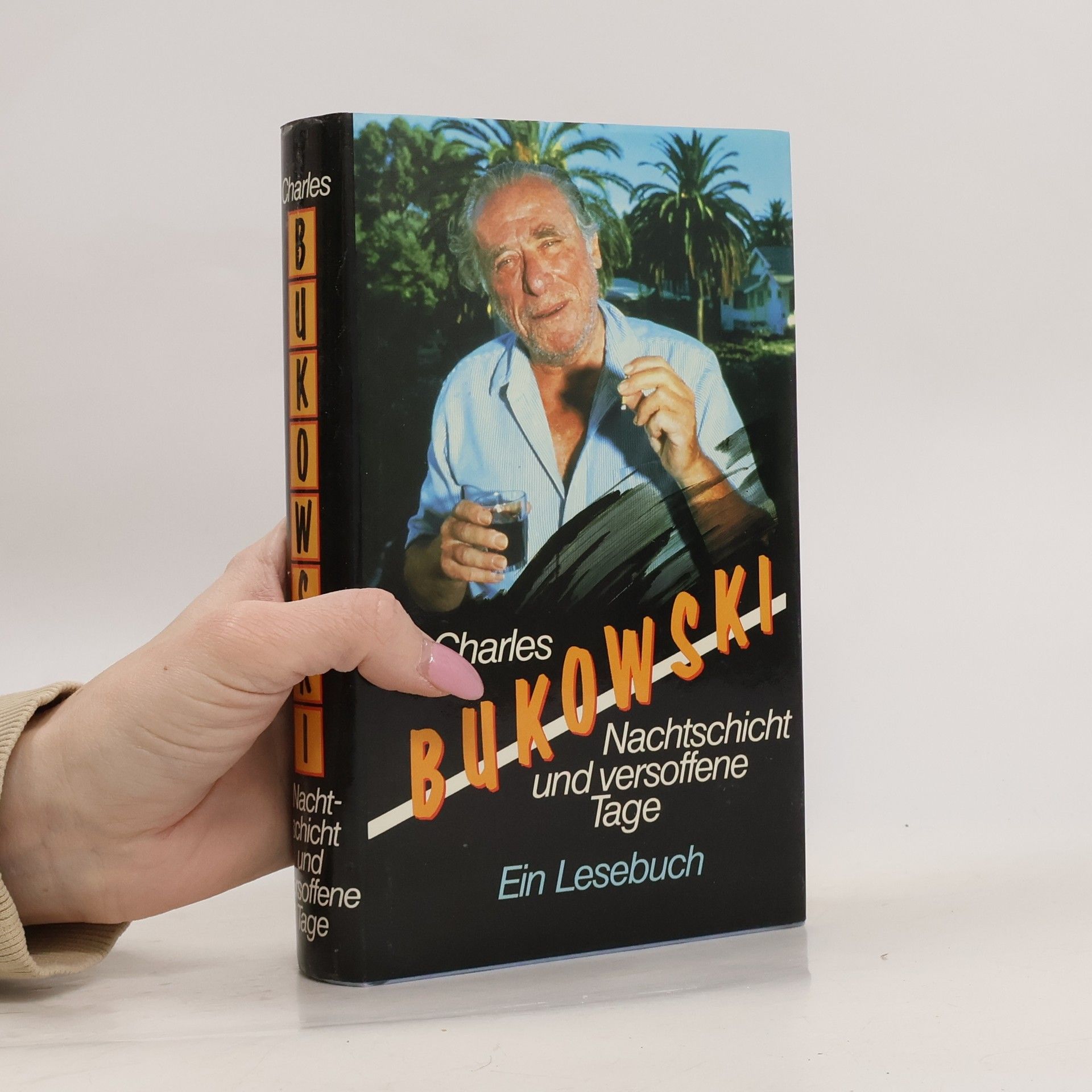 Charles Bukowski Nachtschicht und versoffene Tage