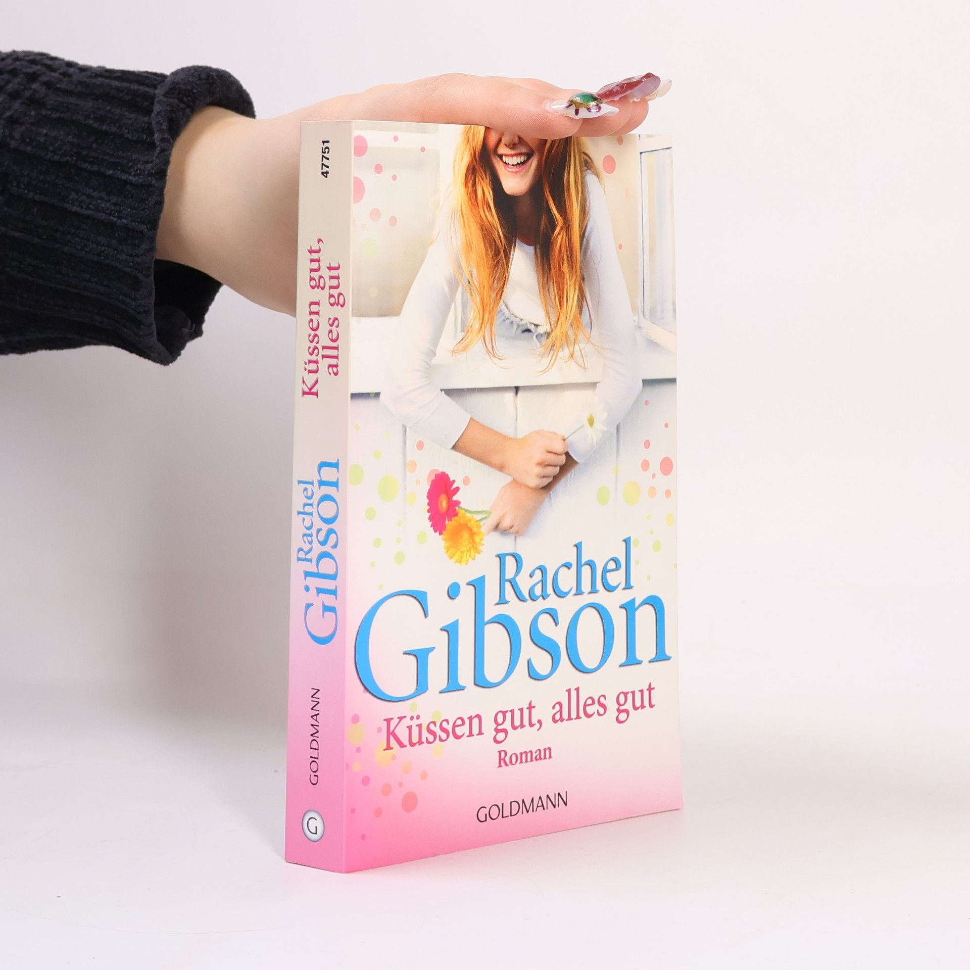 Rachel Gibson Küssen gut, alles gut