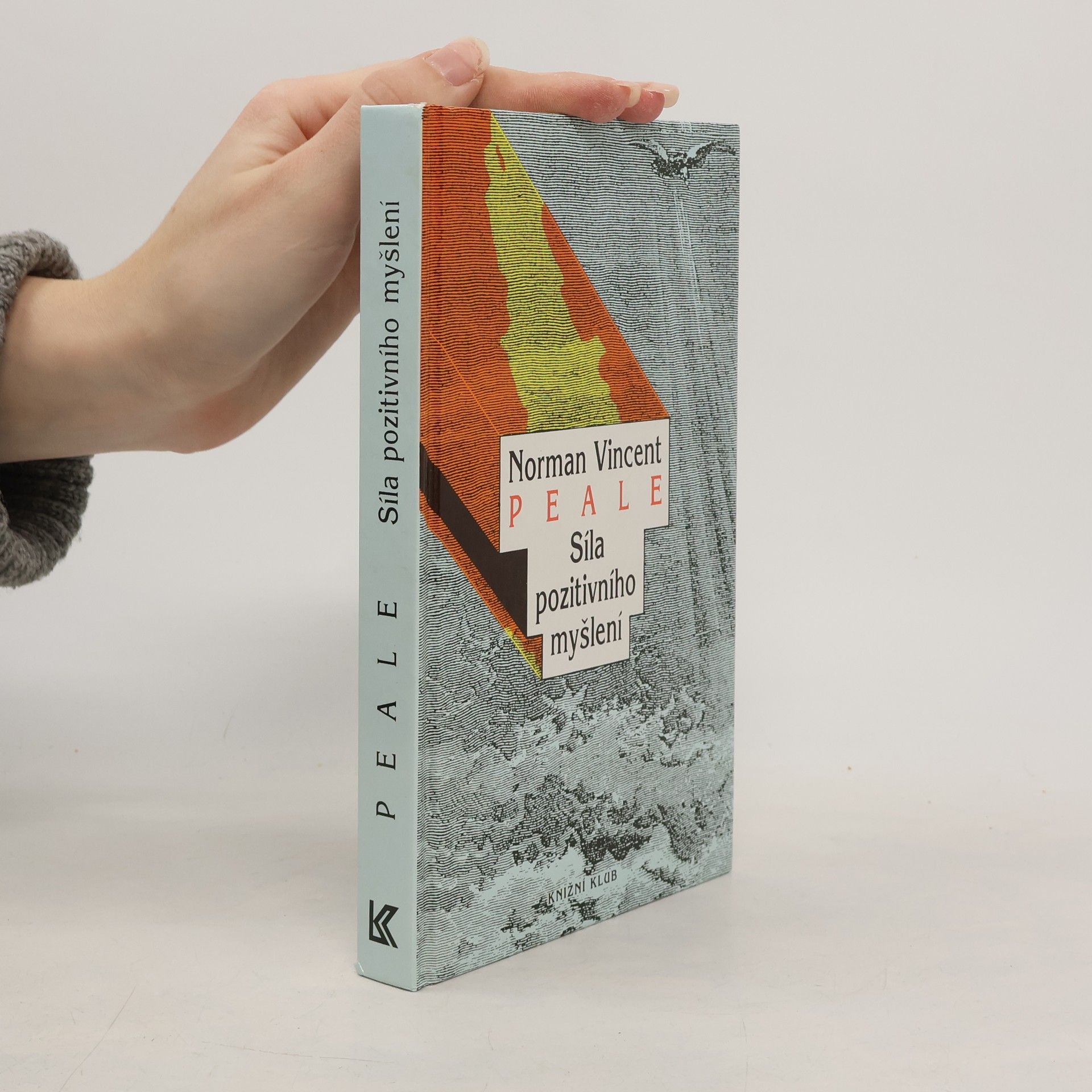 Norman Vincent Peale Síla pozitivního myšlení