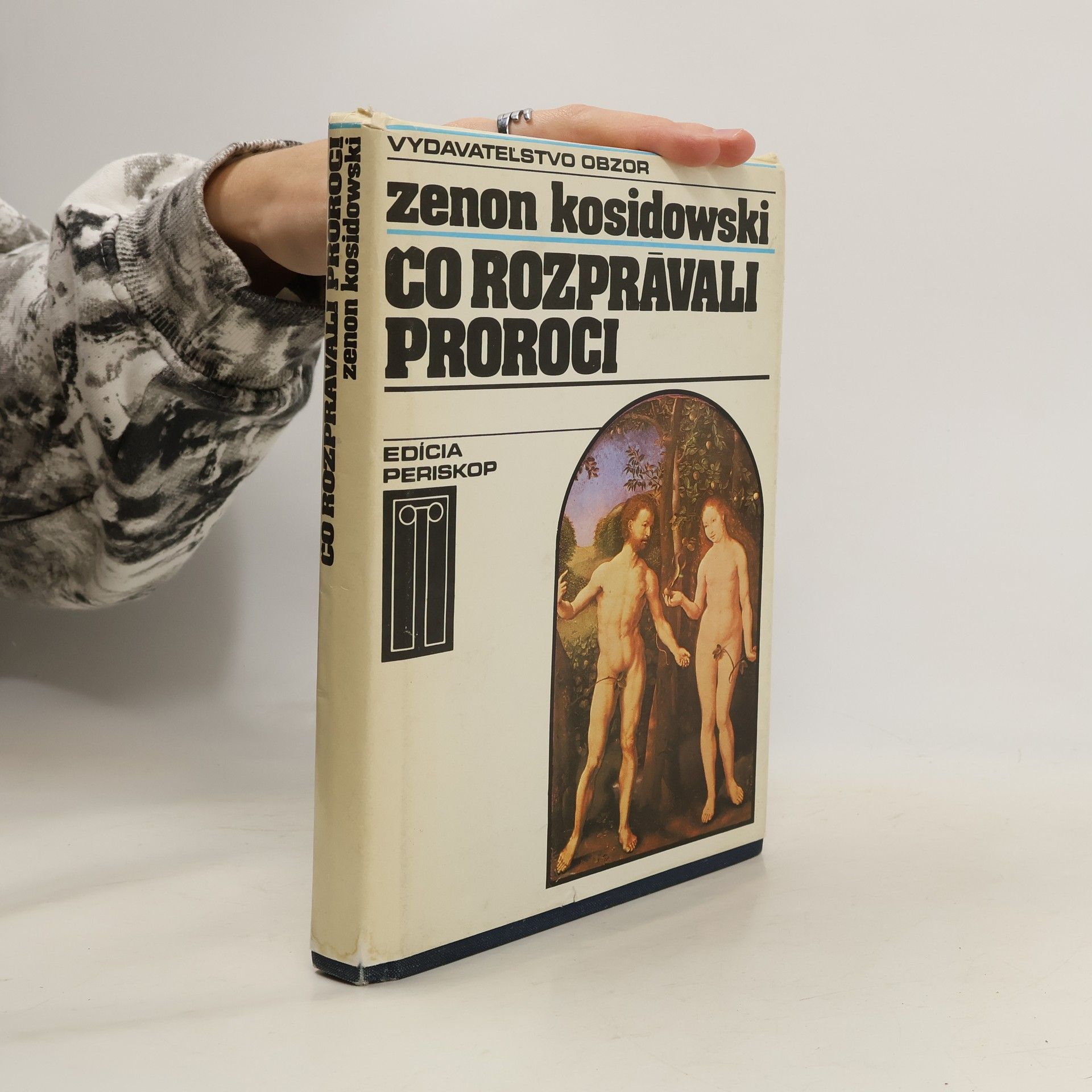 Zenon Kosidowski Čo rozprávali proroci