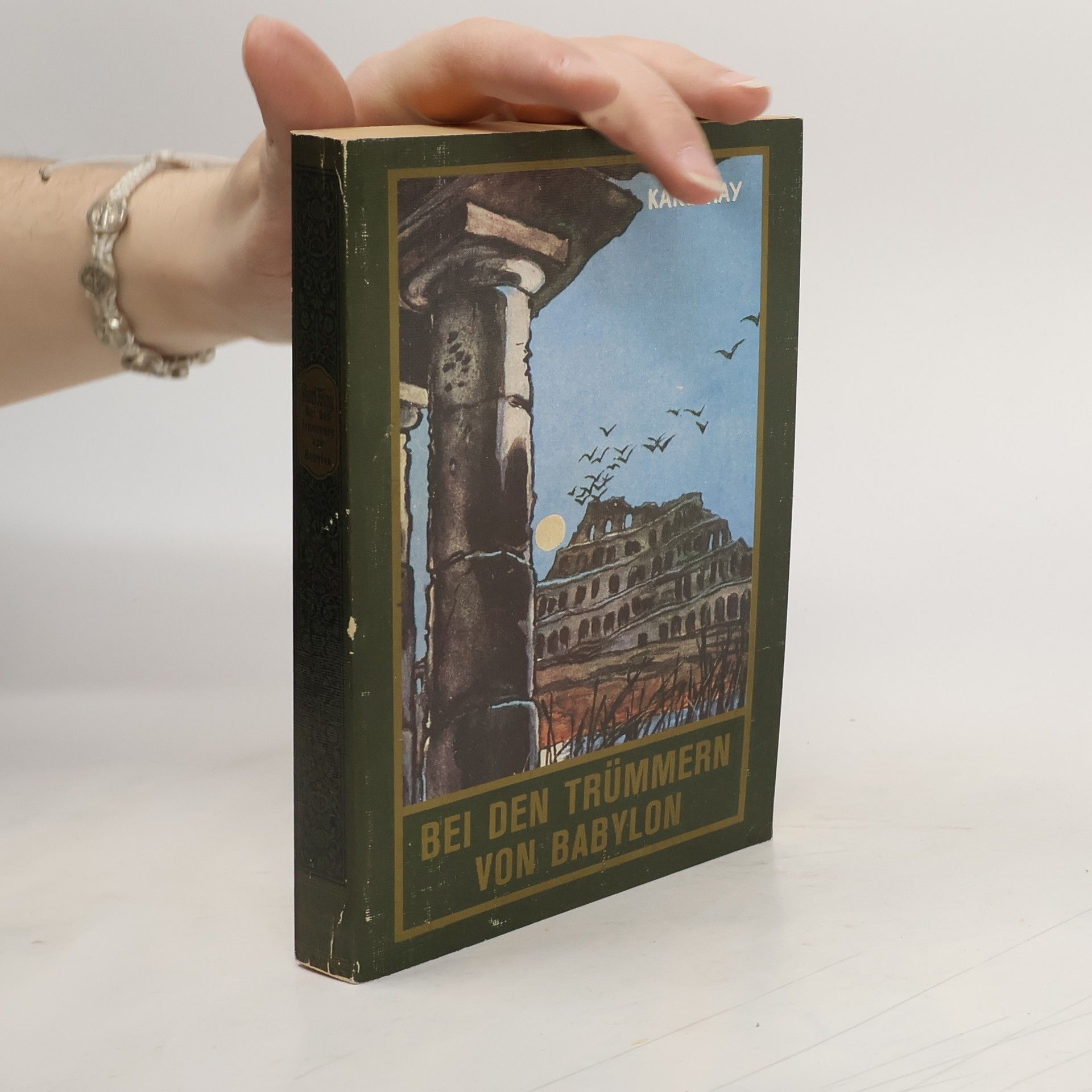 Karl May Bei den Trümmern von Babylon