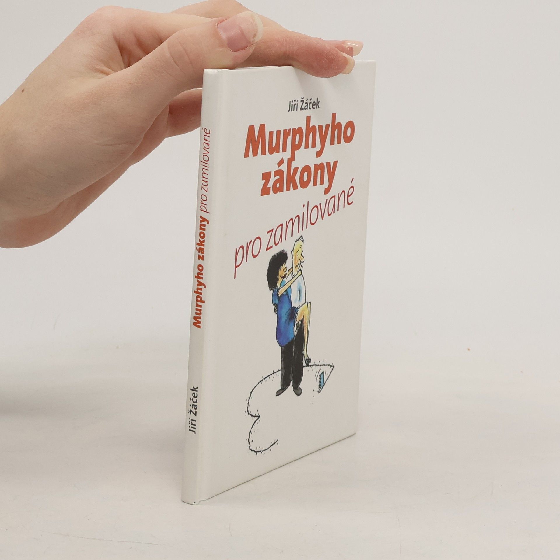 Jiří Žáček Murphyho zákony pro zamilované
