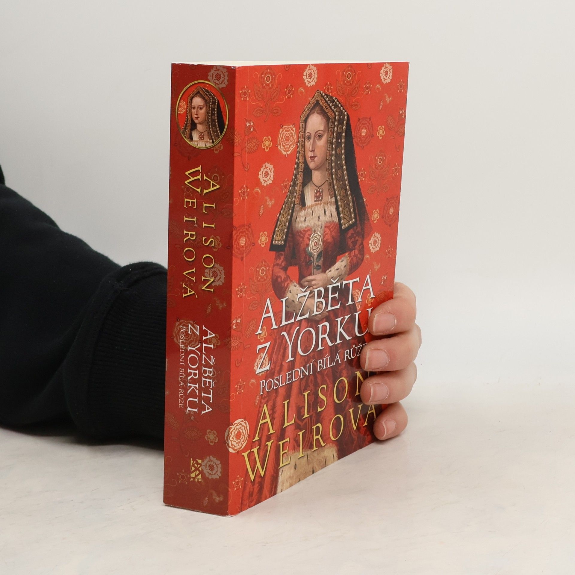 Zdeněk Hron Alžběta z Yorku. Poslední bílá růže