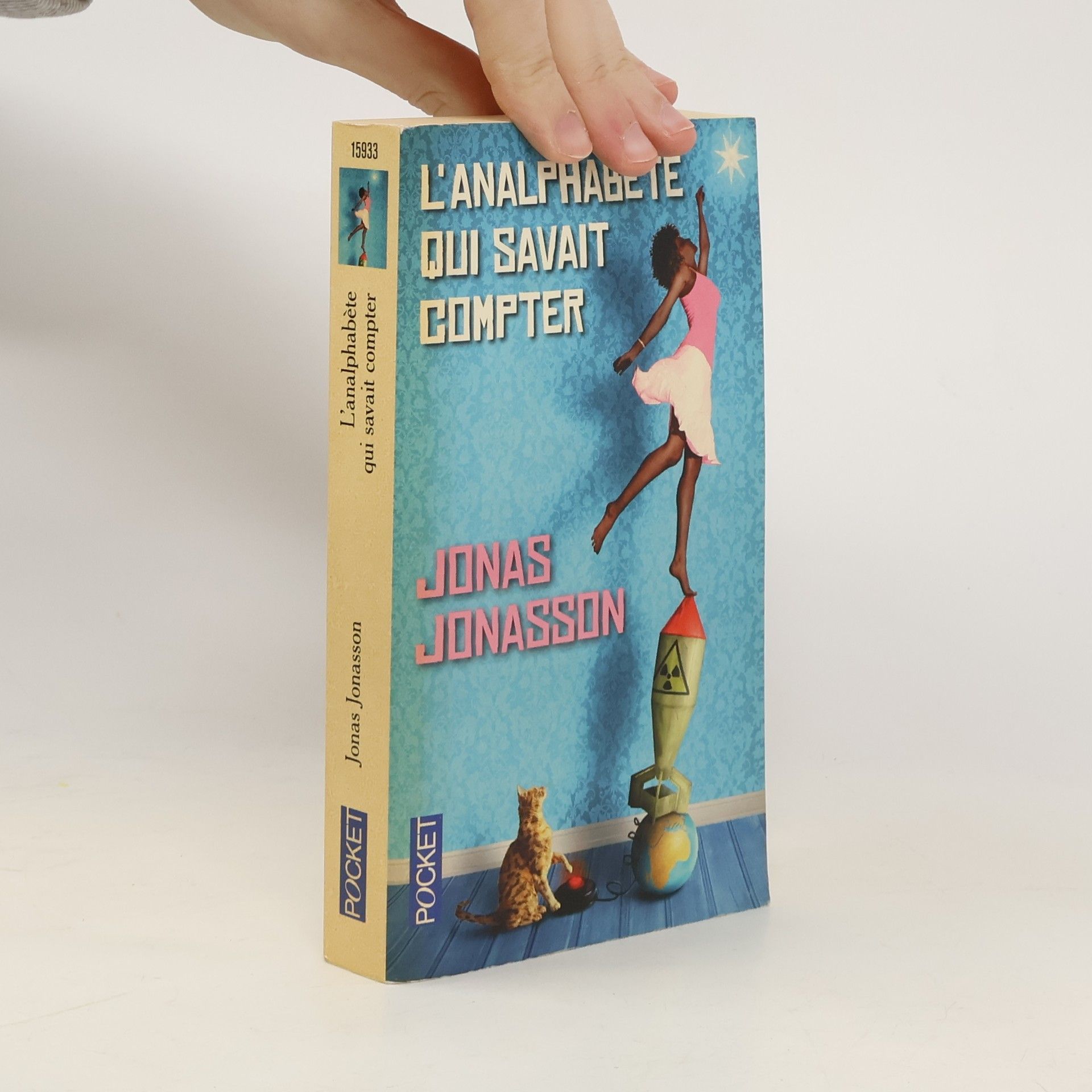 Jonas Jonasson L' analphabète qui savait compter