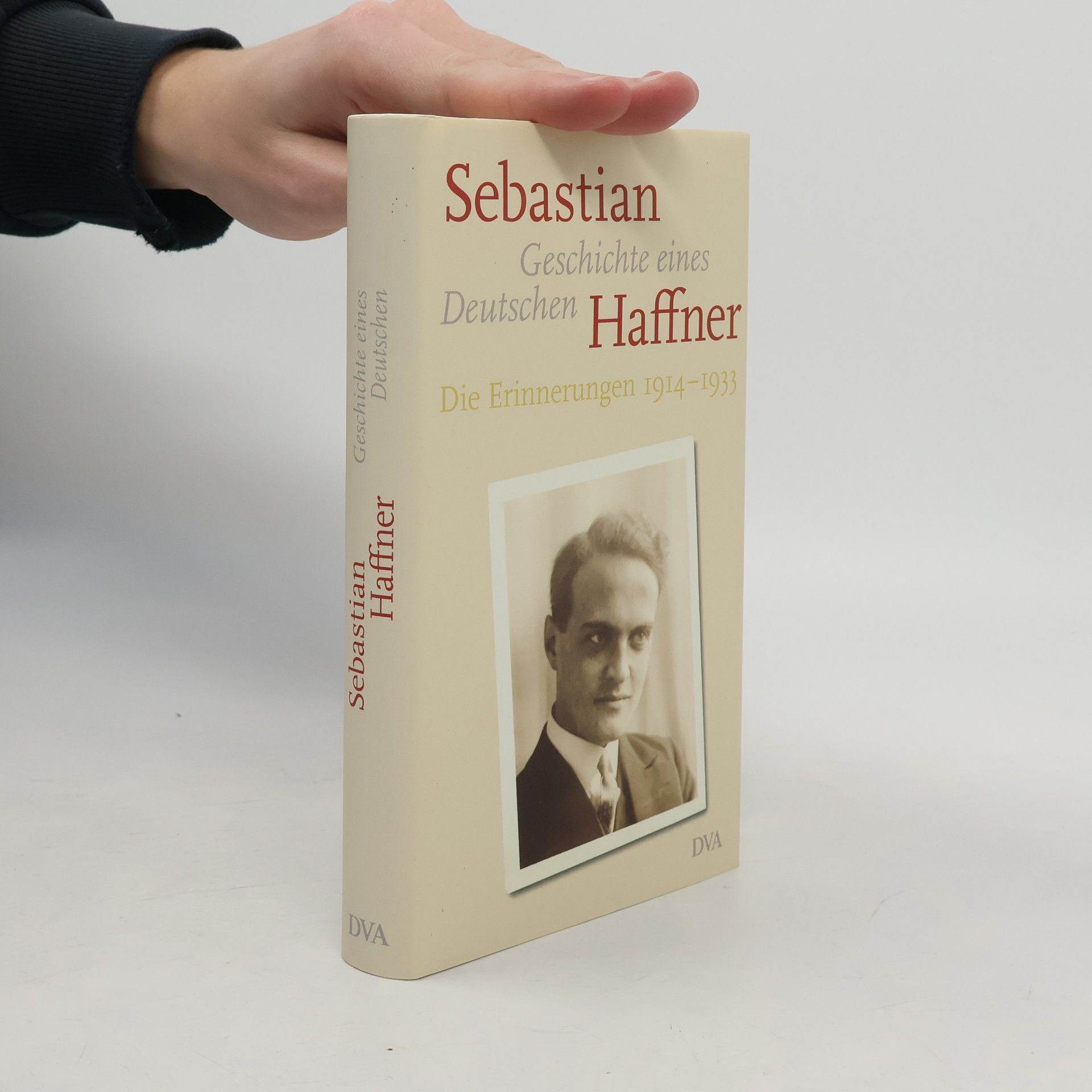 Eva Menasse Geschichte eines Deutschen. Die Erinnerungen 1914-1933