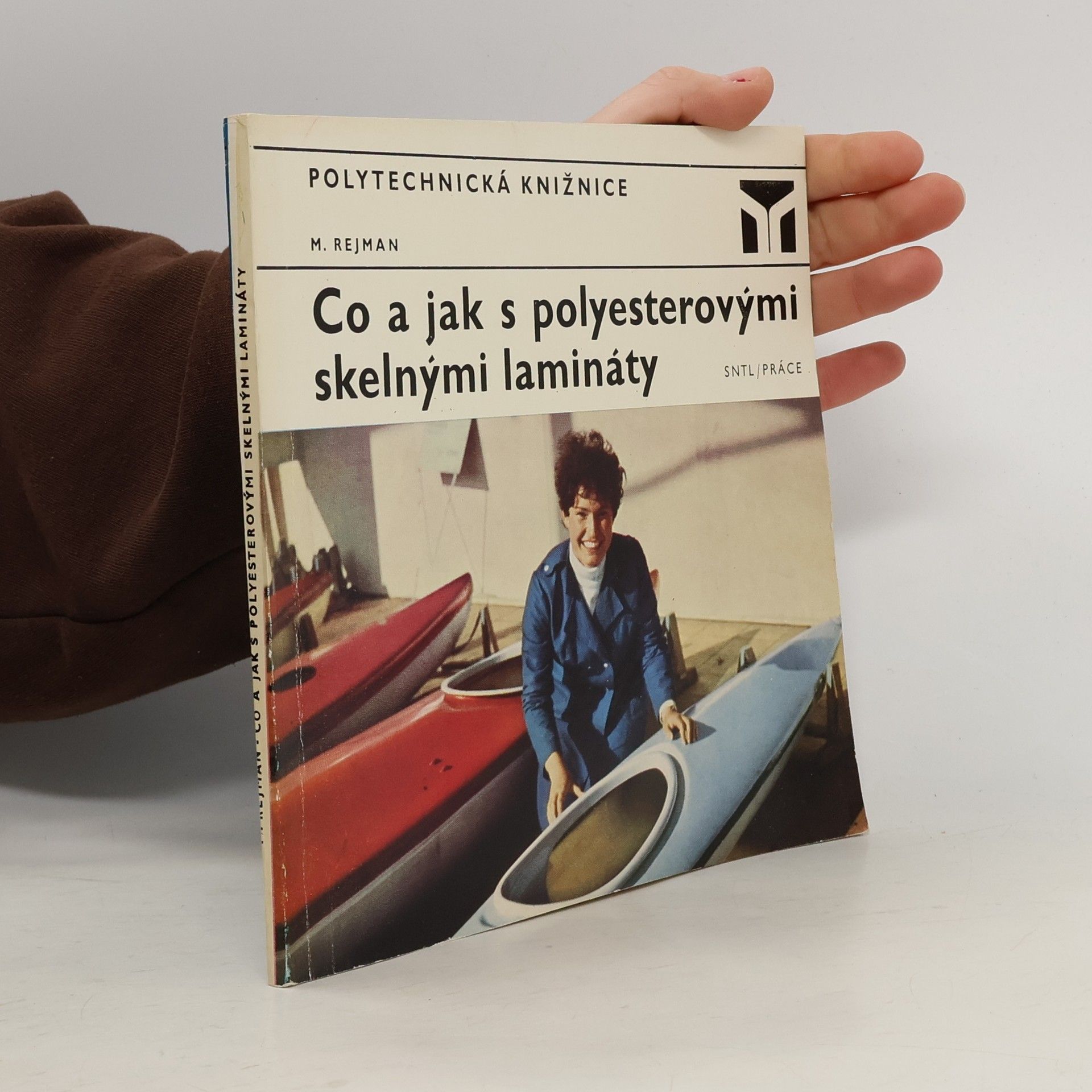 Martin Rejman Co a jak s polyesterovými skelnými lamináty