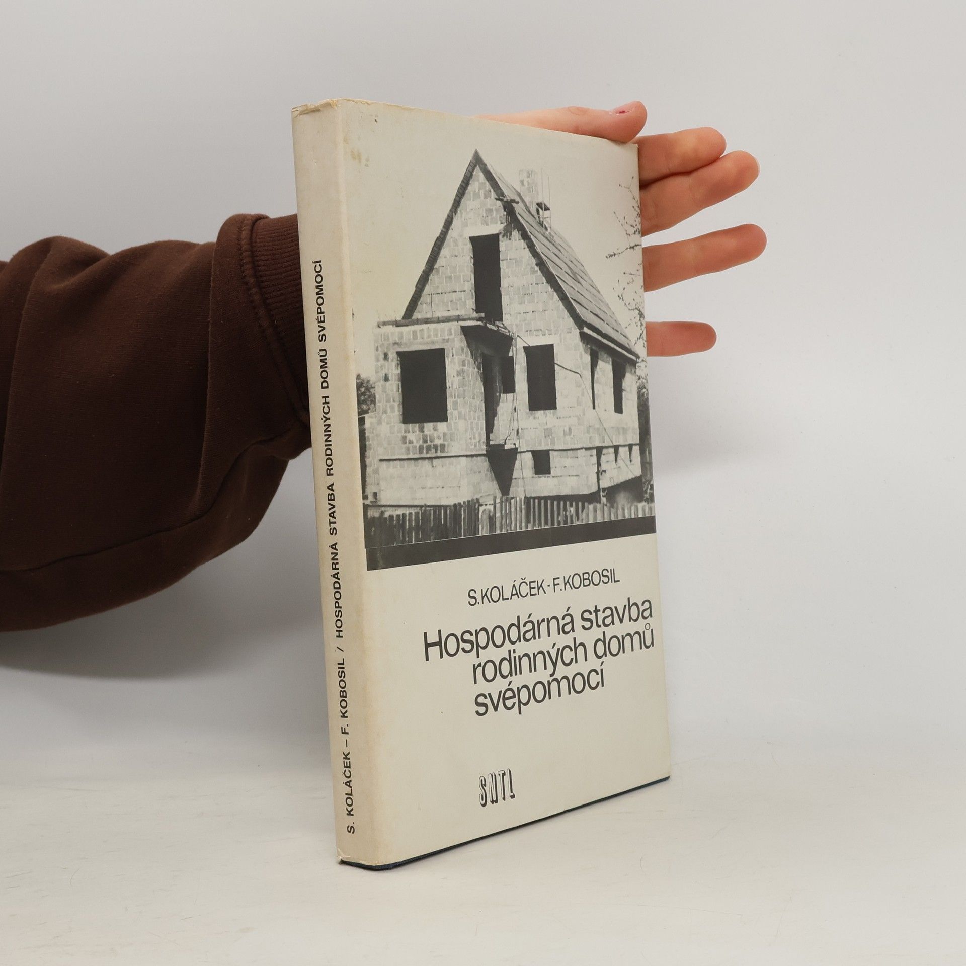 Stanislav Koláček Hospodárná stavba rodinných domů svépomocí