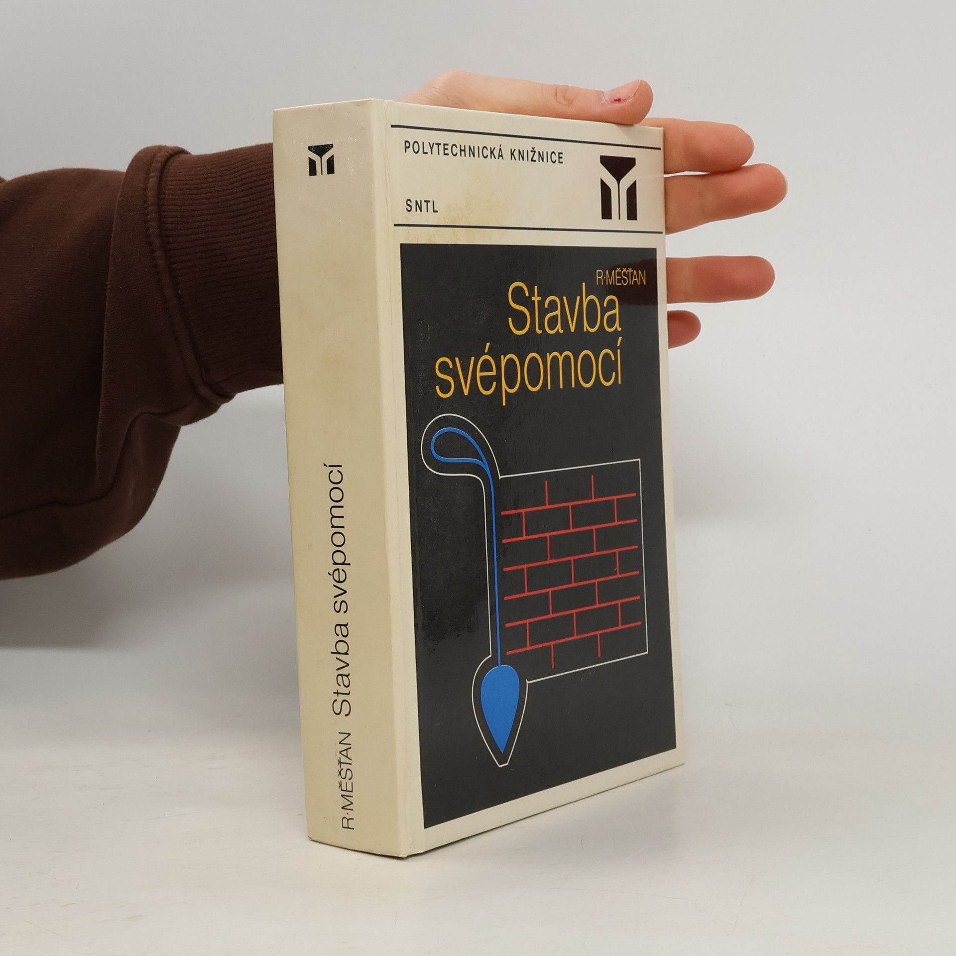 Radomír Měšťan Stavba svépomocí