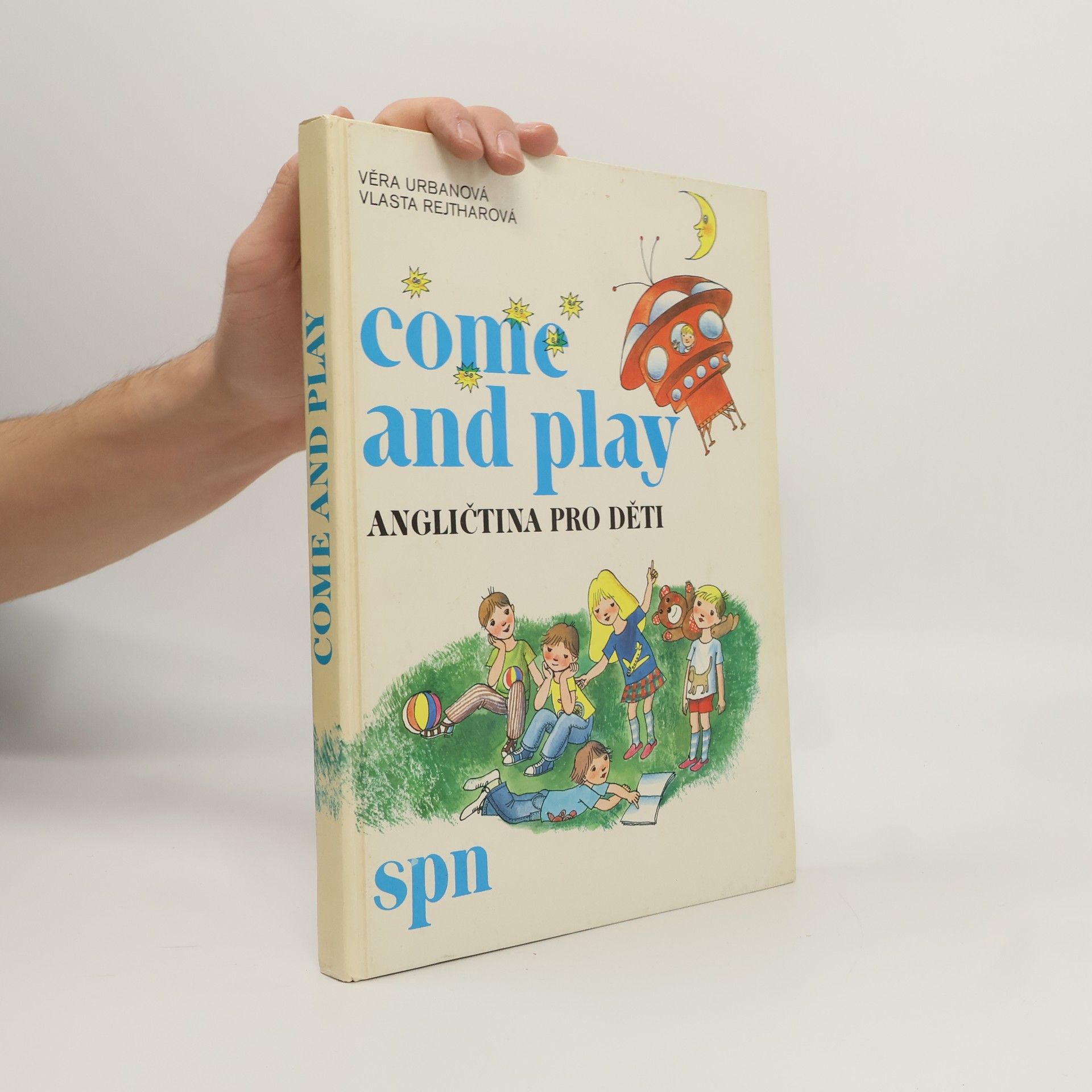 Zdeňka Krejčová Come and Play. Angličtina pro děti