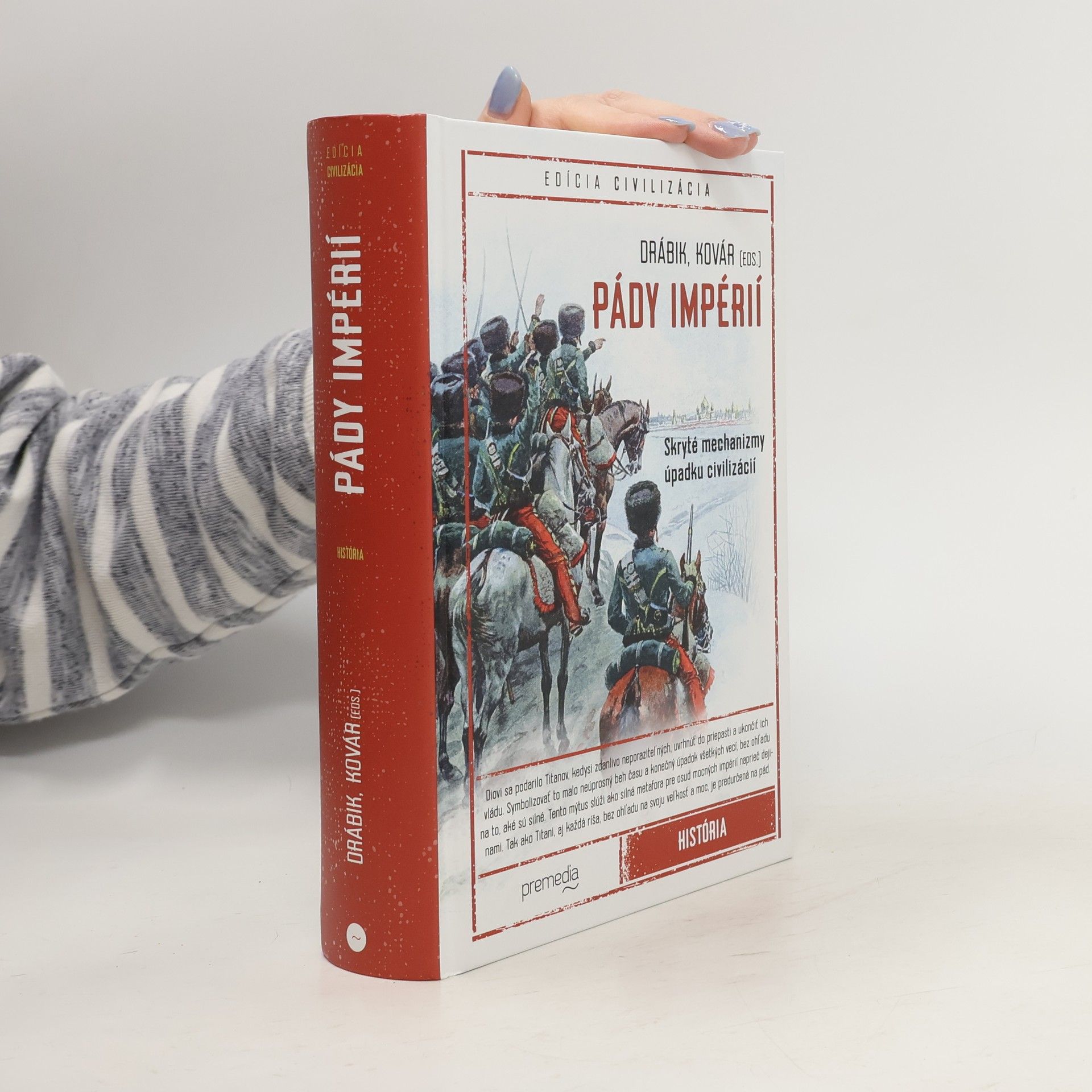 Pády impérií: Skryté mechanizmy úpadku civilizácií