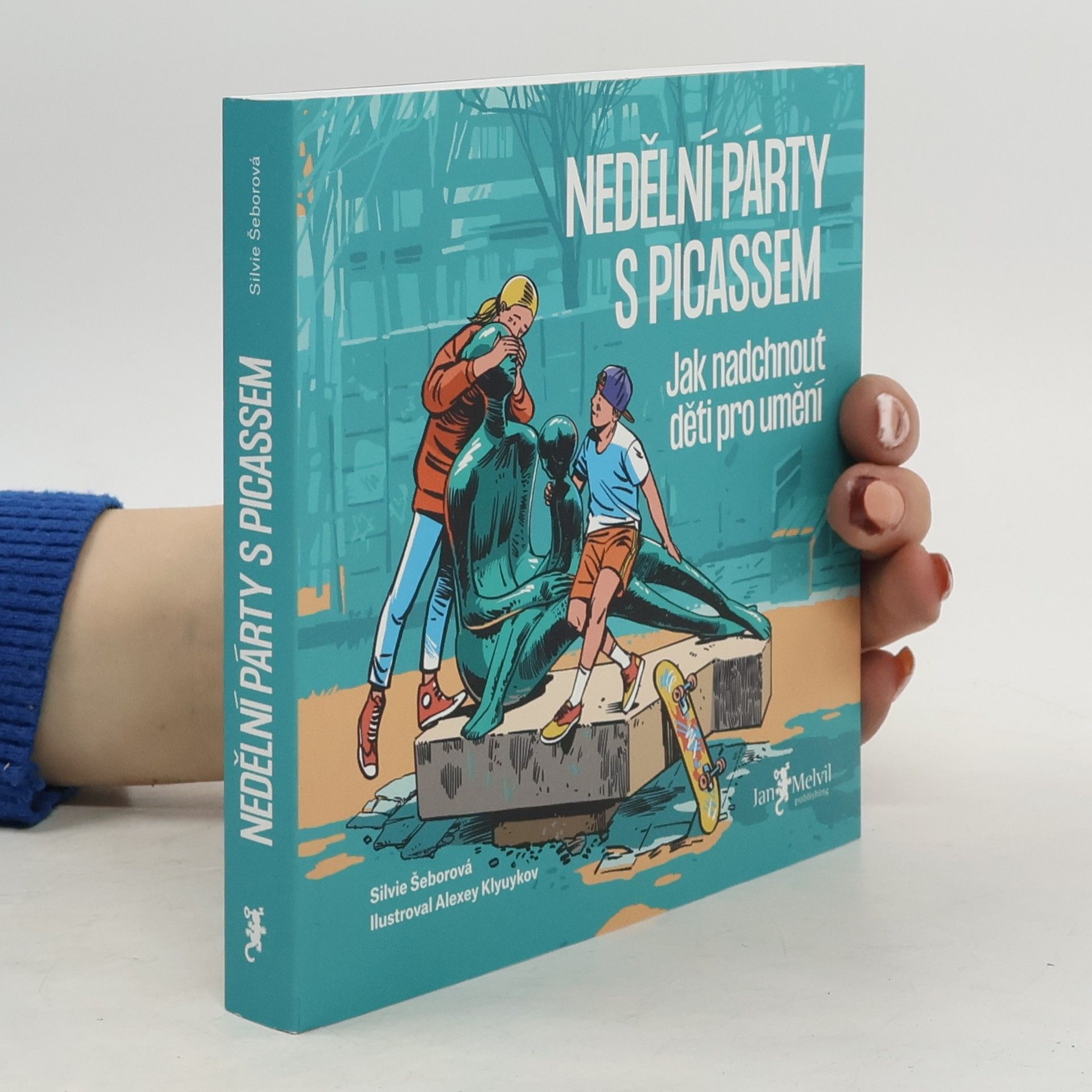 Silvie Šeborová Nedělní párty s Picassem : jak nadchnout děti pro umění