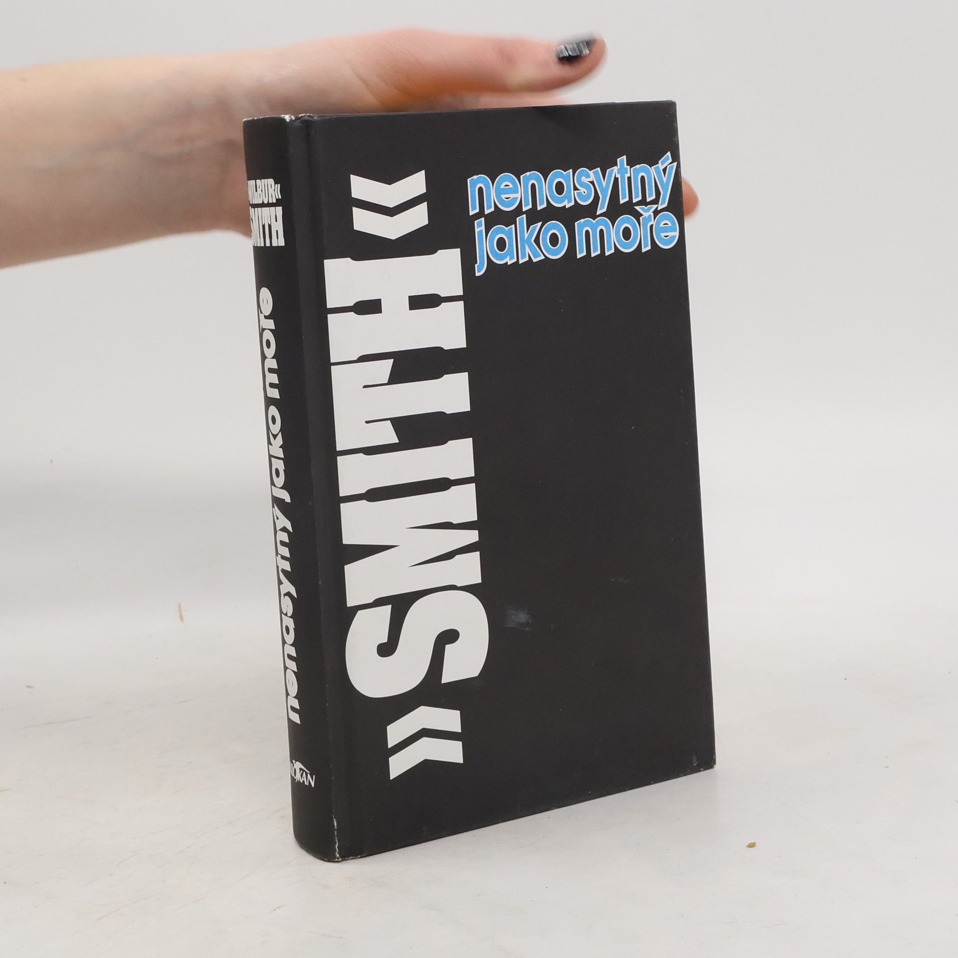 Wilbur A. Smith Nenasytný jako moře