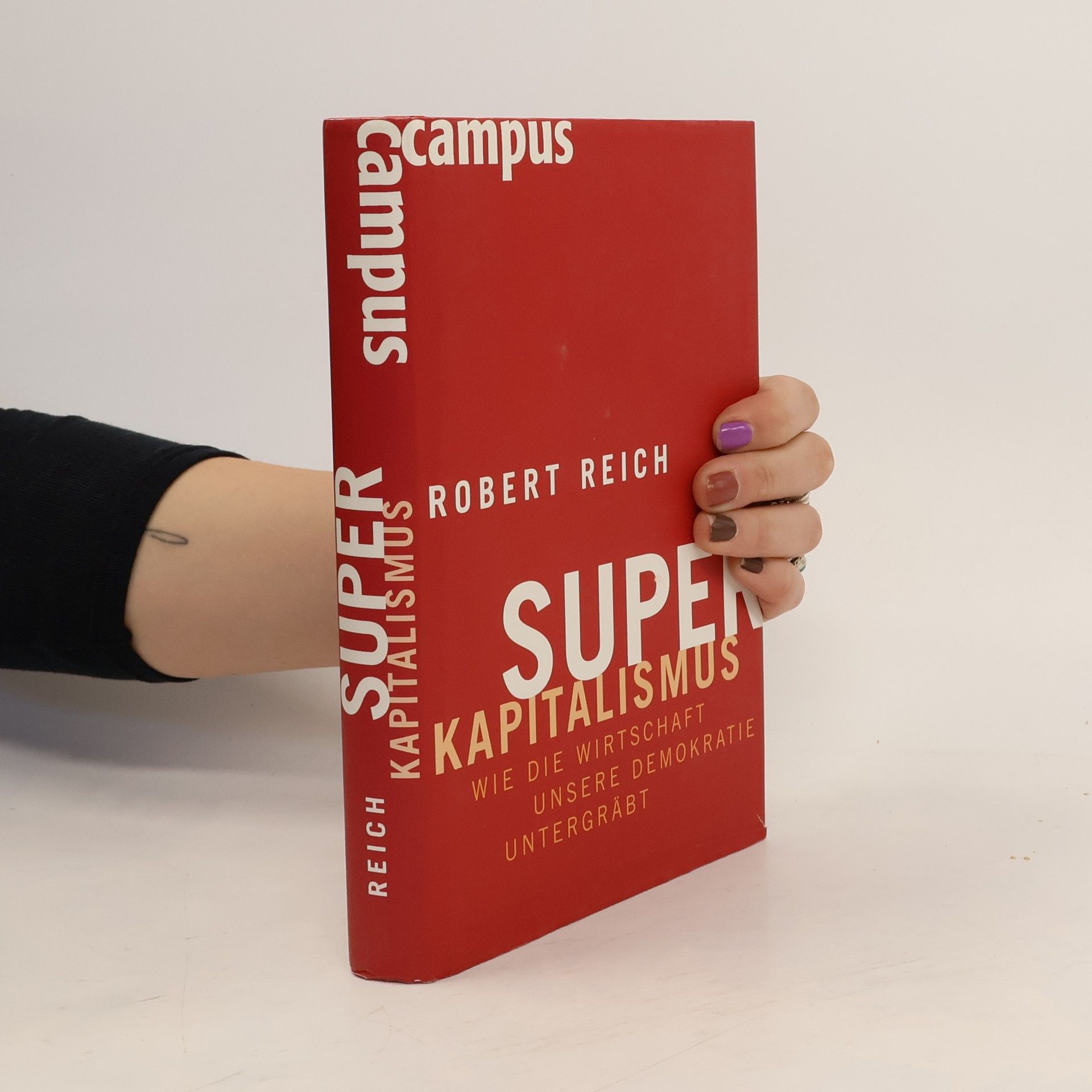 Robert B. Reich Superkapitalismus