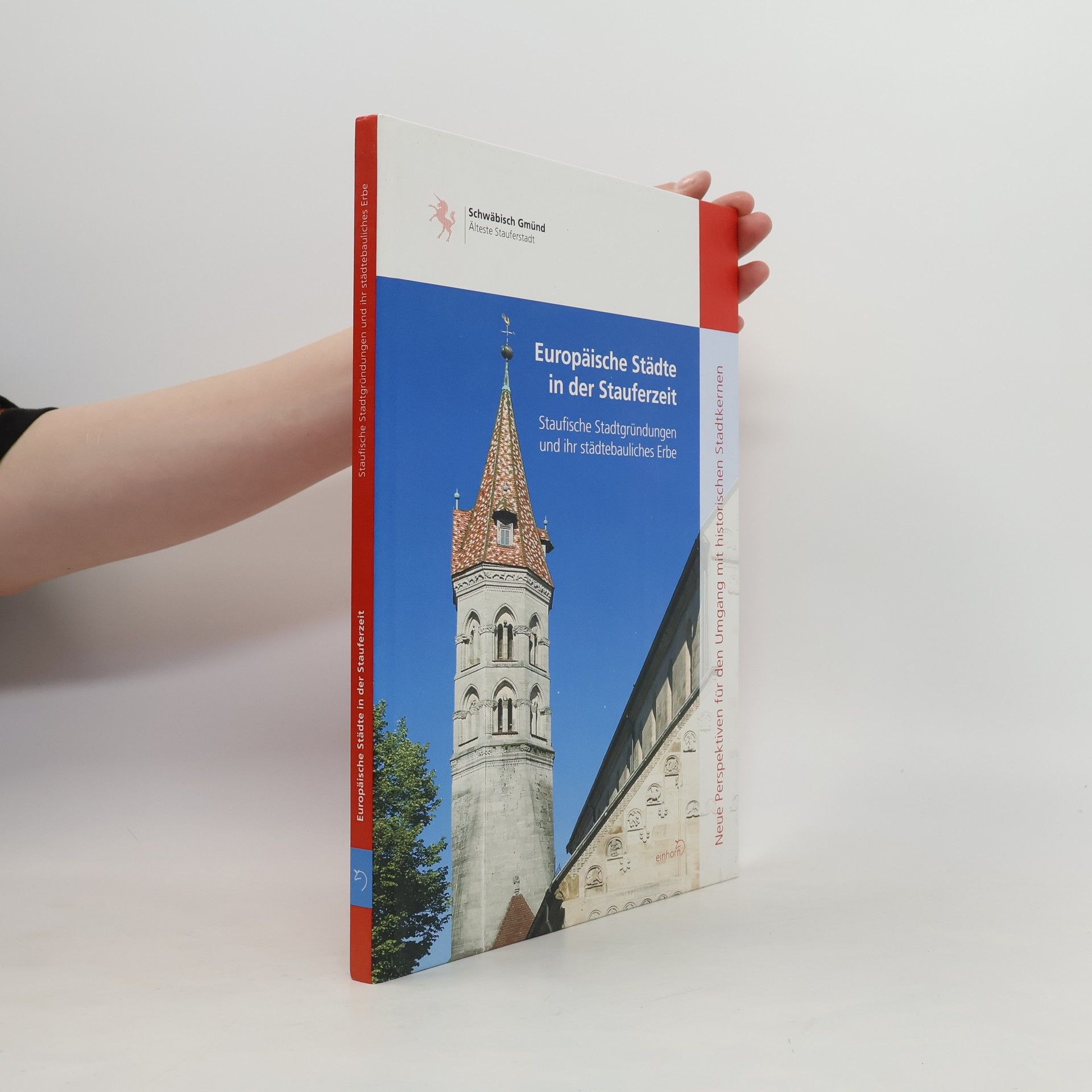 Ingrid Hofmann Europäische Städte in der Stauferzeit