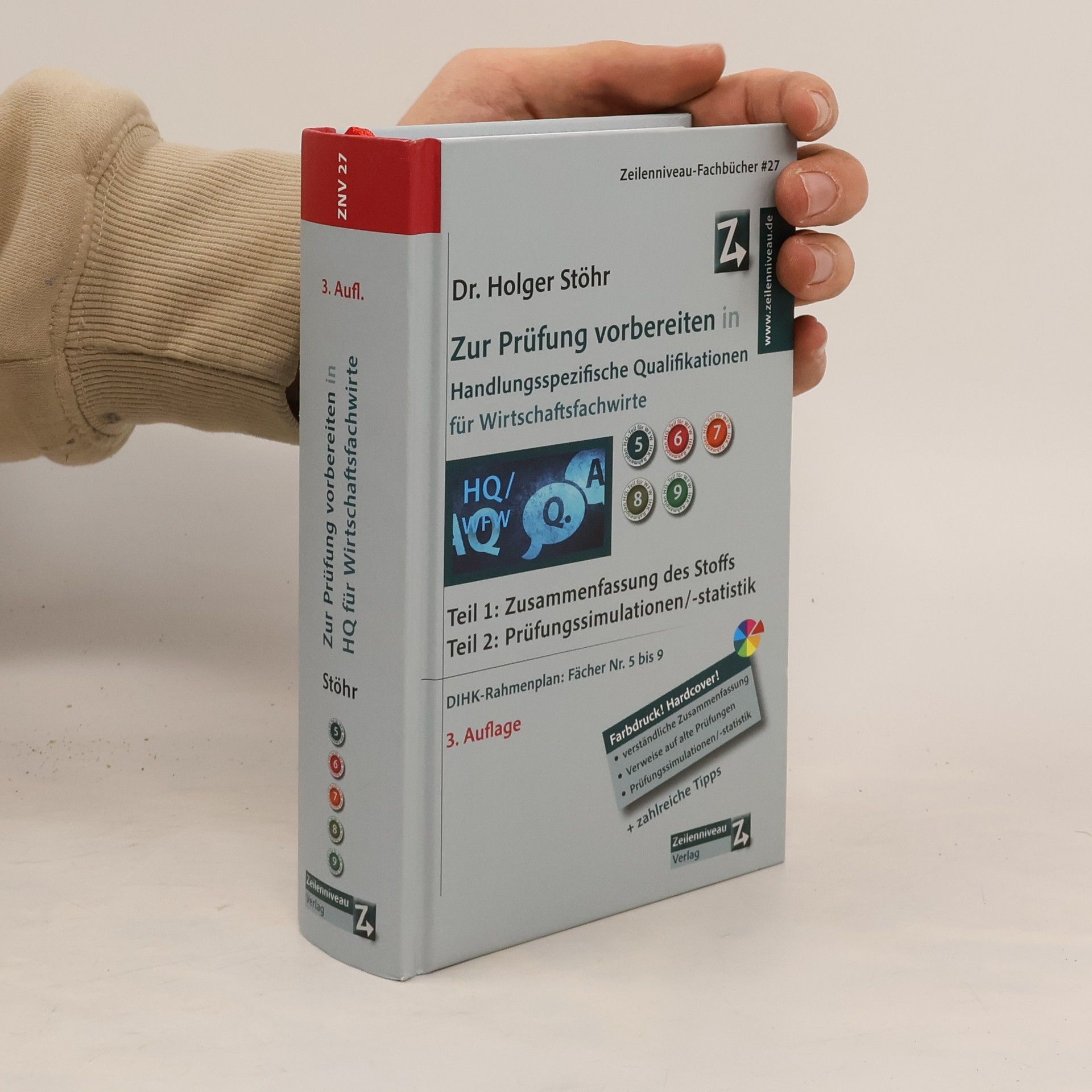 Holger Stöhr Zur Prüfung vorbereiten in Handlungsspezifische Qualifikationen für Wirtschaftsfachwirte - 3. Auflage