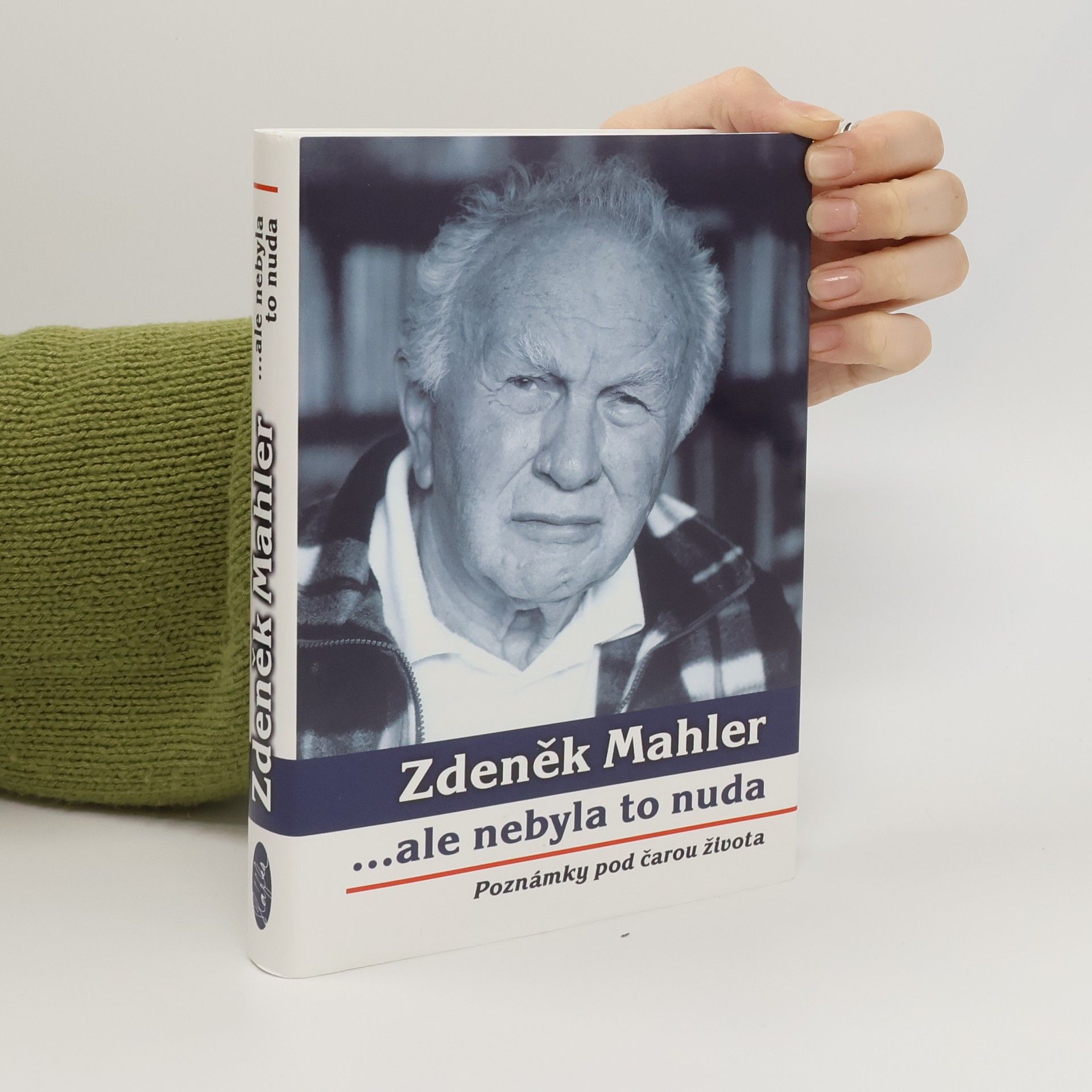 Zdeněk Mahler ...ale nebyla to nuda